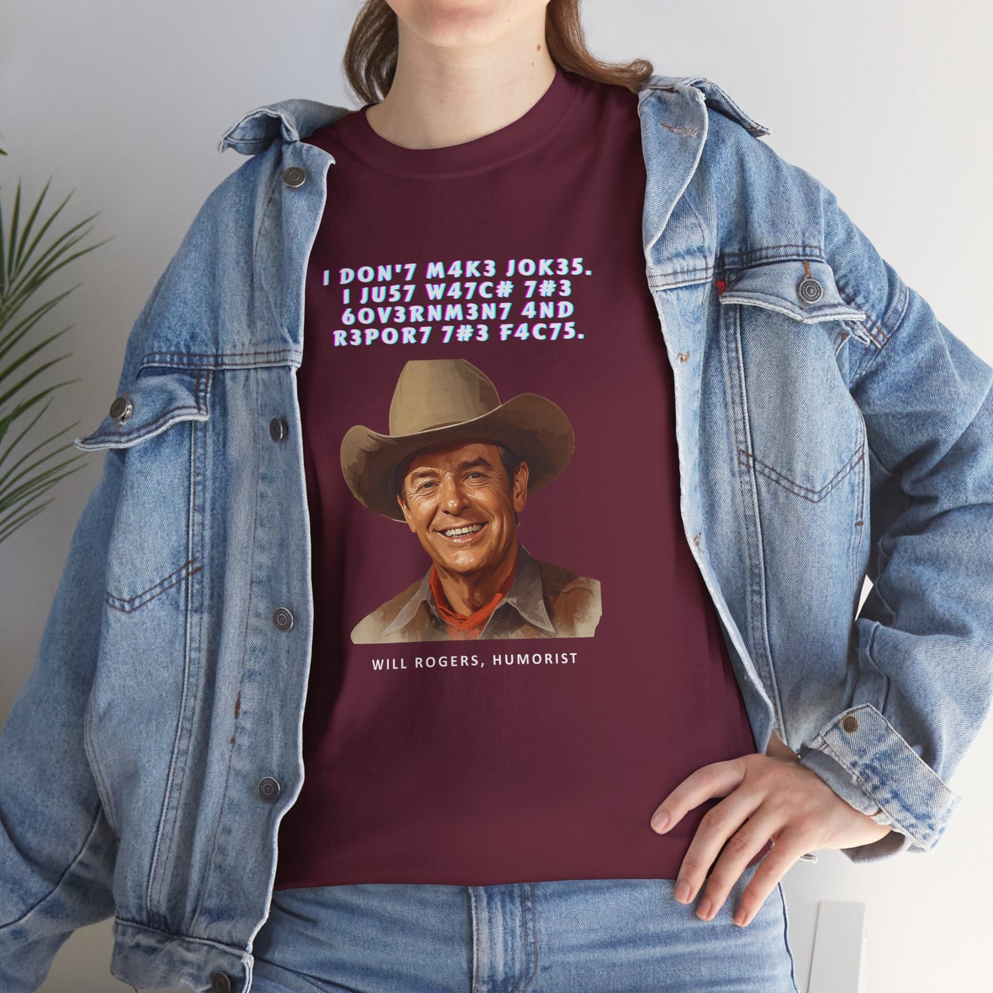 Legendary Will Rogers Unisex Tee with Thoughtful Leet Quote