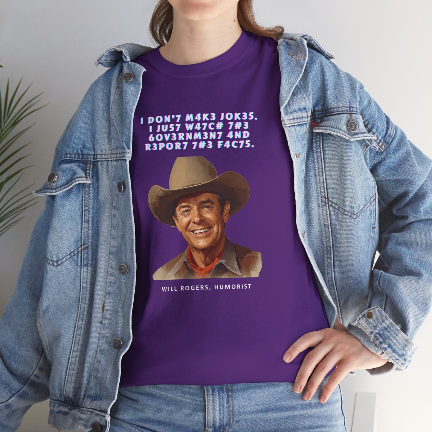 Legendary Will Rogers Unisex Tee with Thoughtful Leet Quote