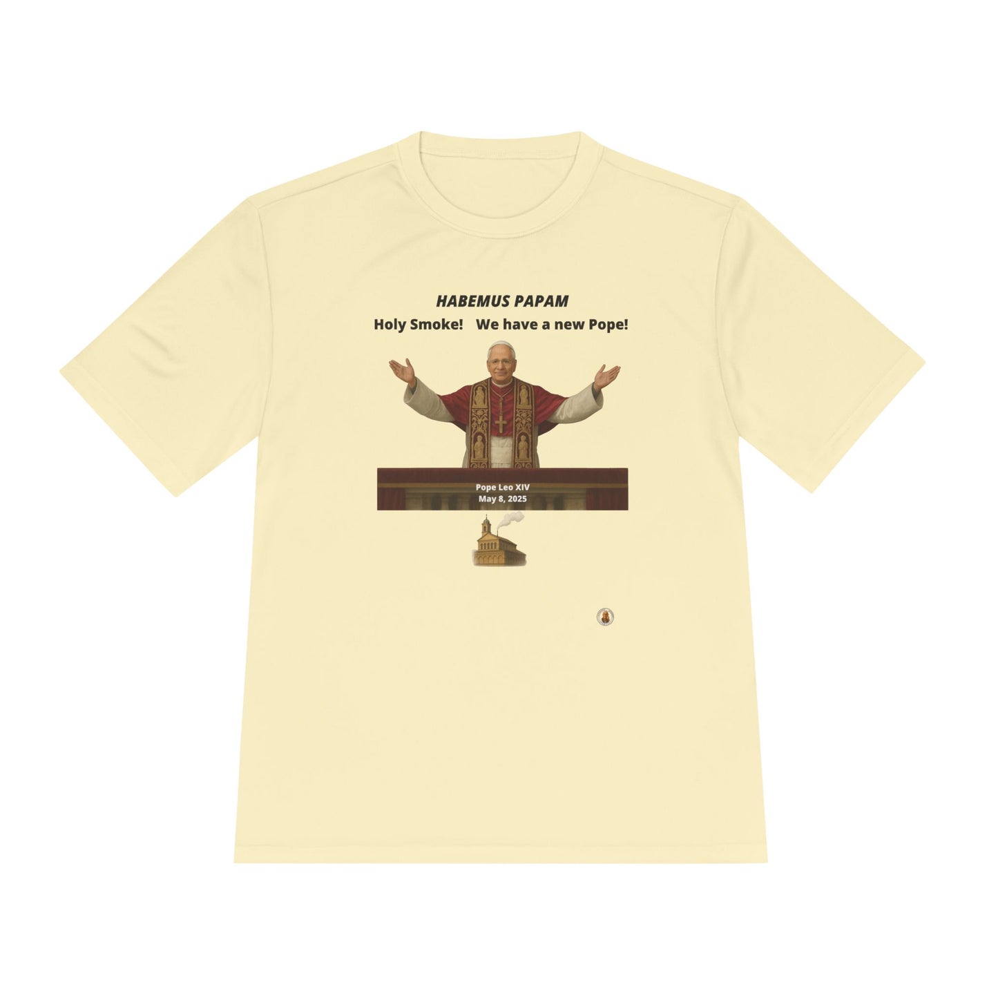 Habemus Papam - Holy Smoke! on Light Performance Tee