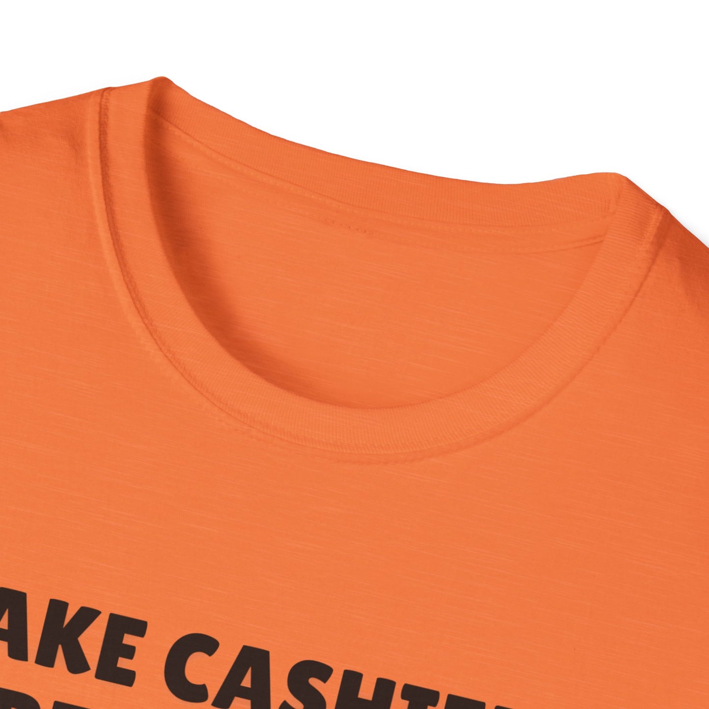 Make Cashiers Great Again - Unisex Softstyle T-Shirt