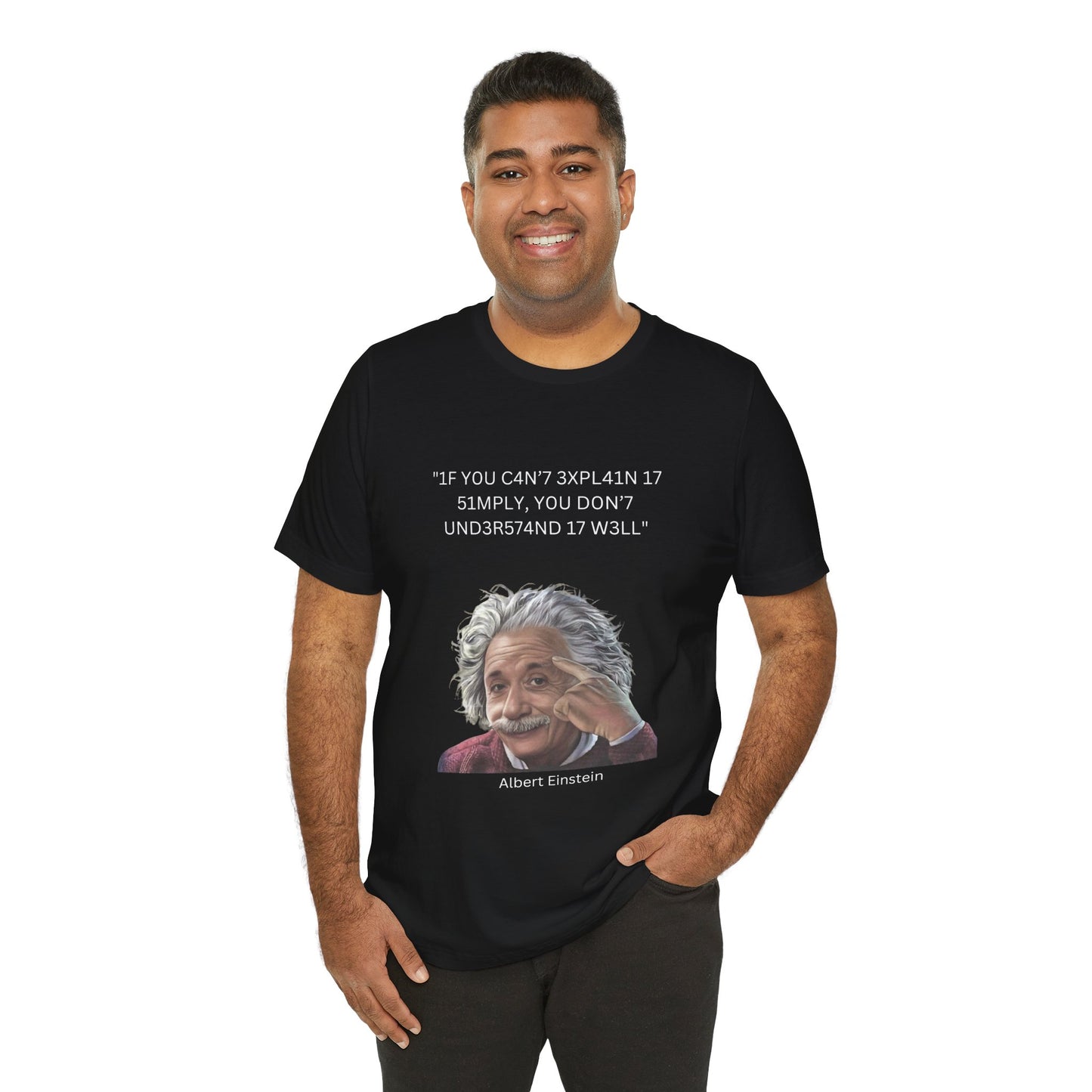 Einstein Understanding Leet Quote on Dark 100% Cotton Tee