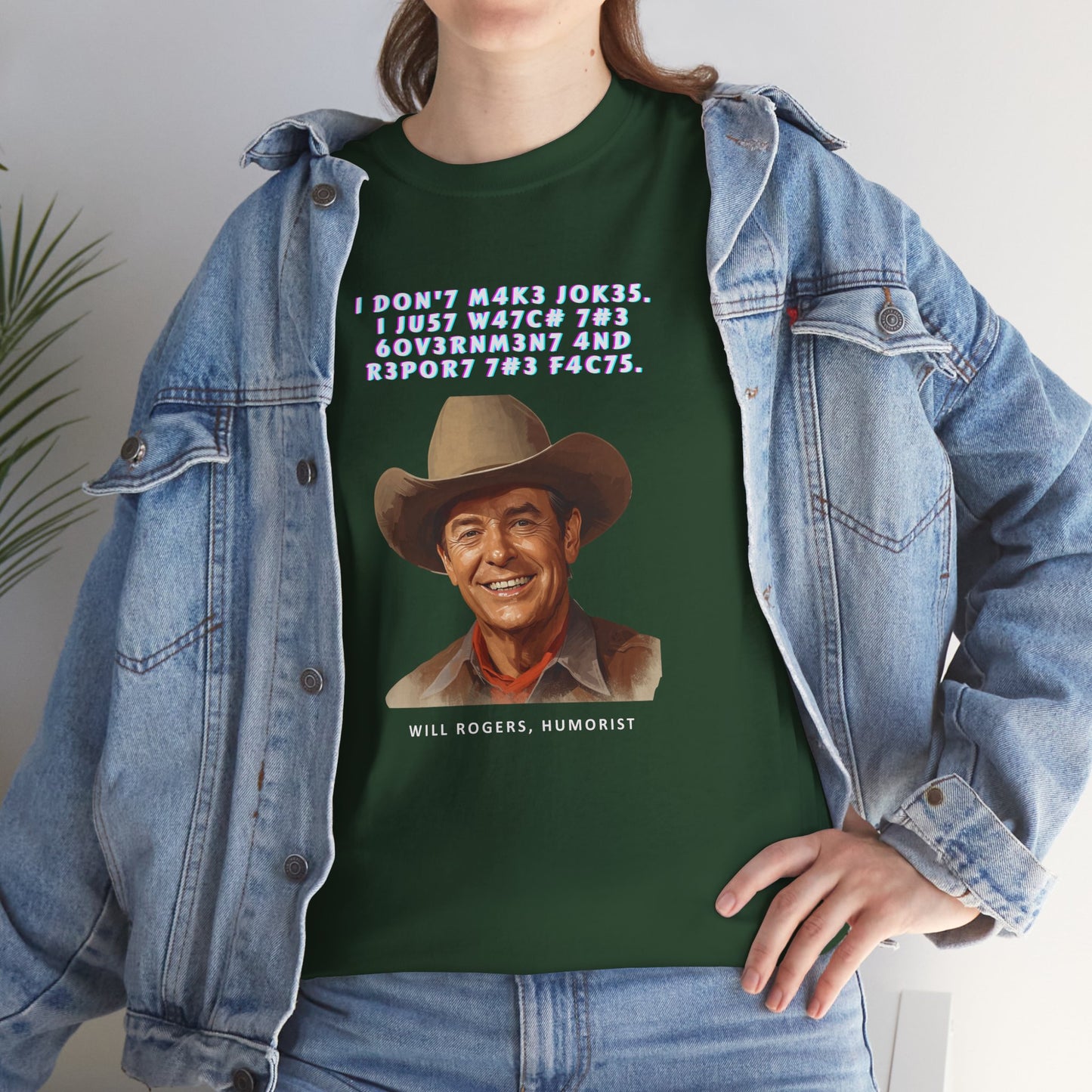 Legendary Will Rogers Unisex Tee with Thoughtful Leet Quote