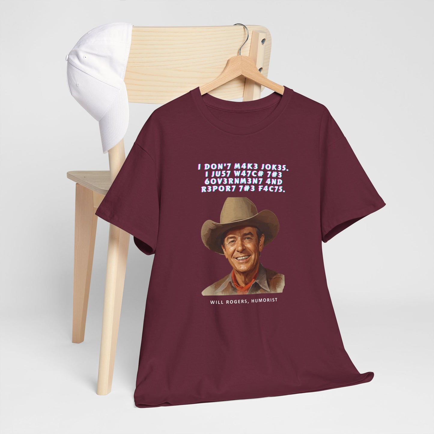 Legendary Will Rogers Unisex Tee with Thoughtful Leet Quote