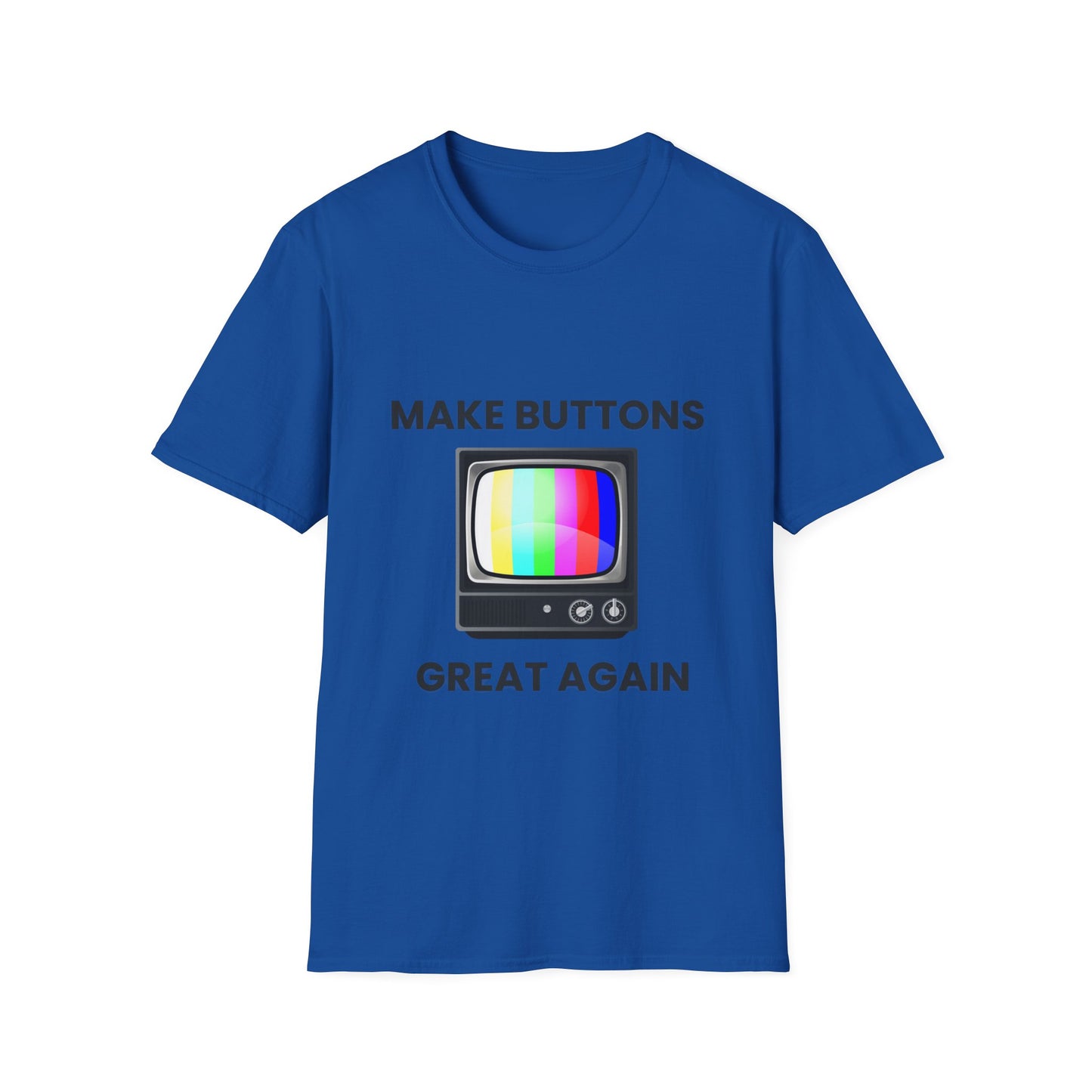 Make Buttons Great Again Retro TV on Unisex Softstyle Tee