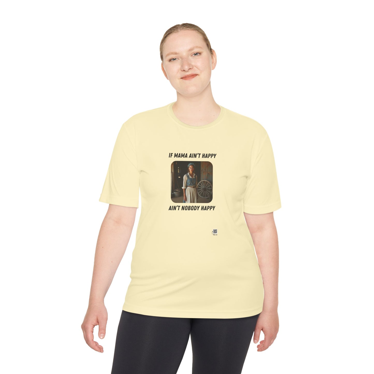 If Mama Ain't Happy on Light Performance Tee