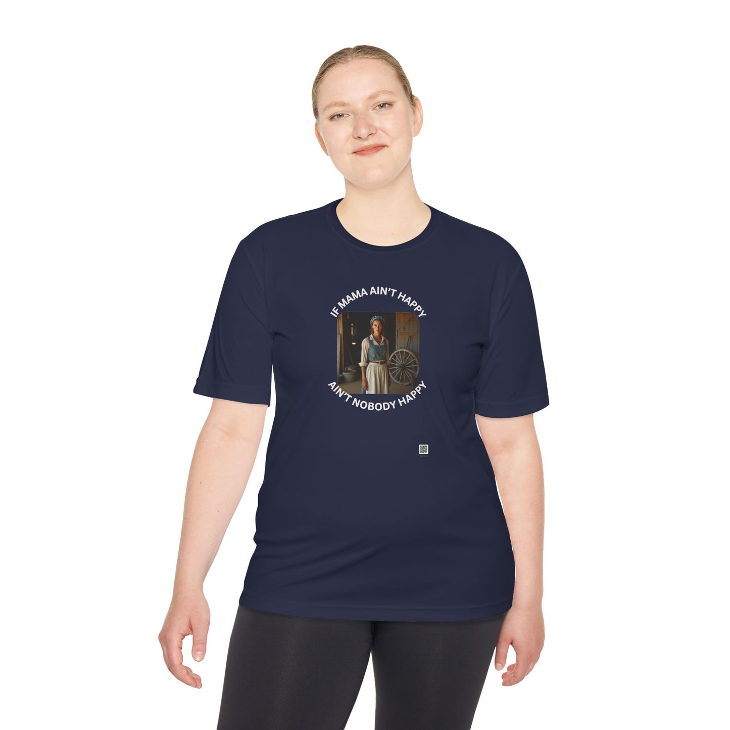 If Mama Ain't Happy on Dark Performance Tee