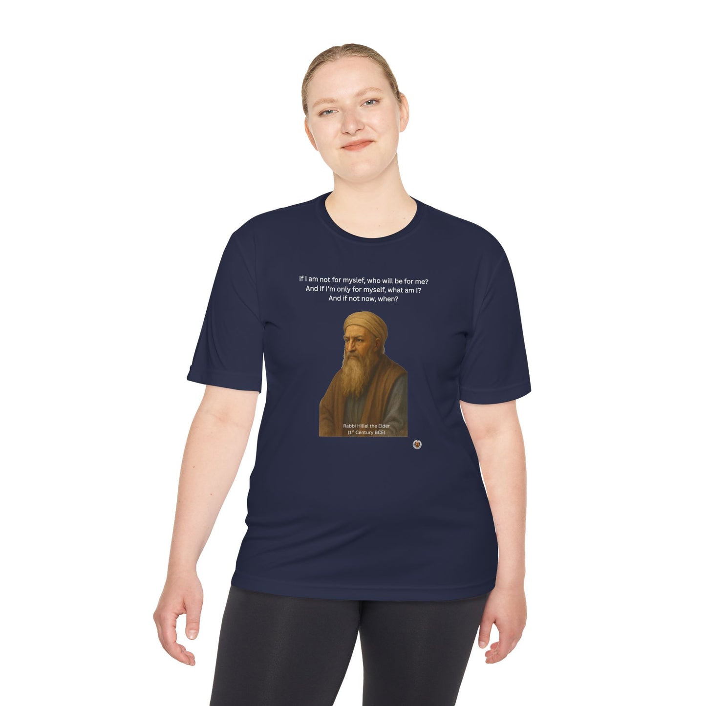 Rabbi Hillel the Elder Inspirational Quote Performance Tee
