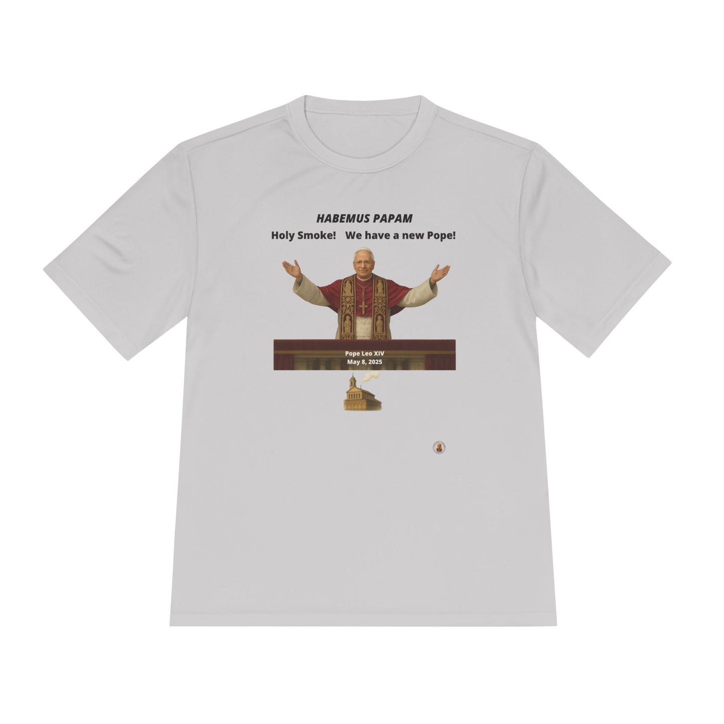 Habemus Papam - Holy Smoke! on Light Performance Tee