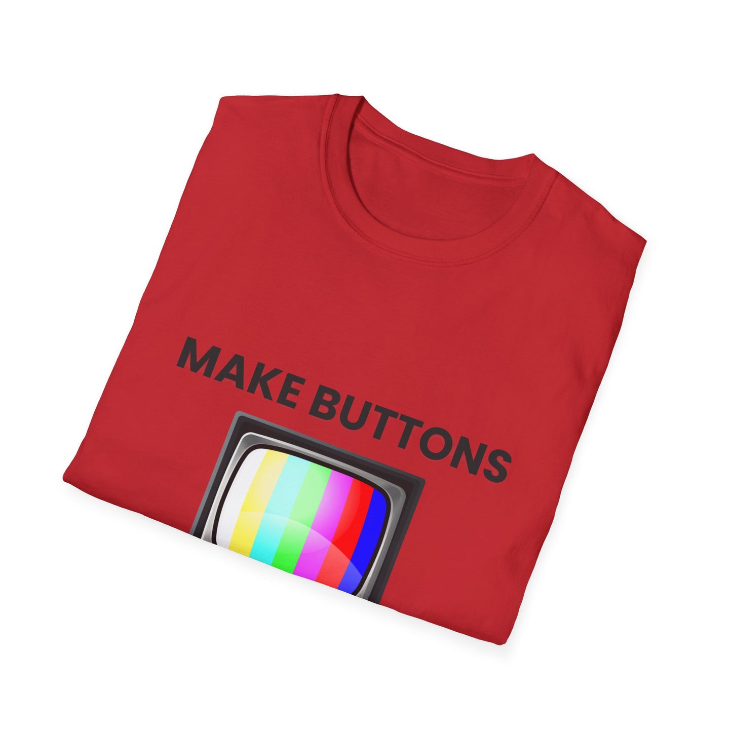 Make Buttons Great Again Retro TV on Unisex Softstyle Tee