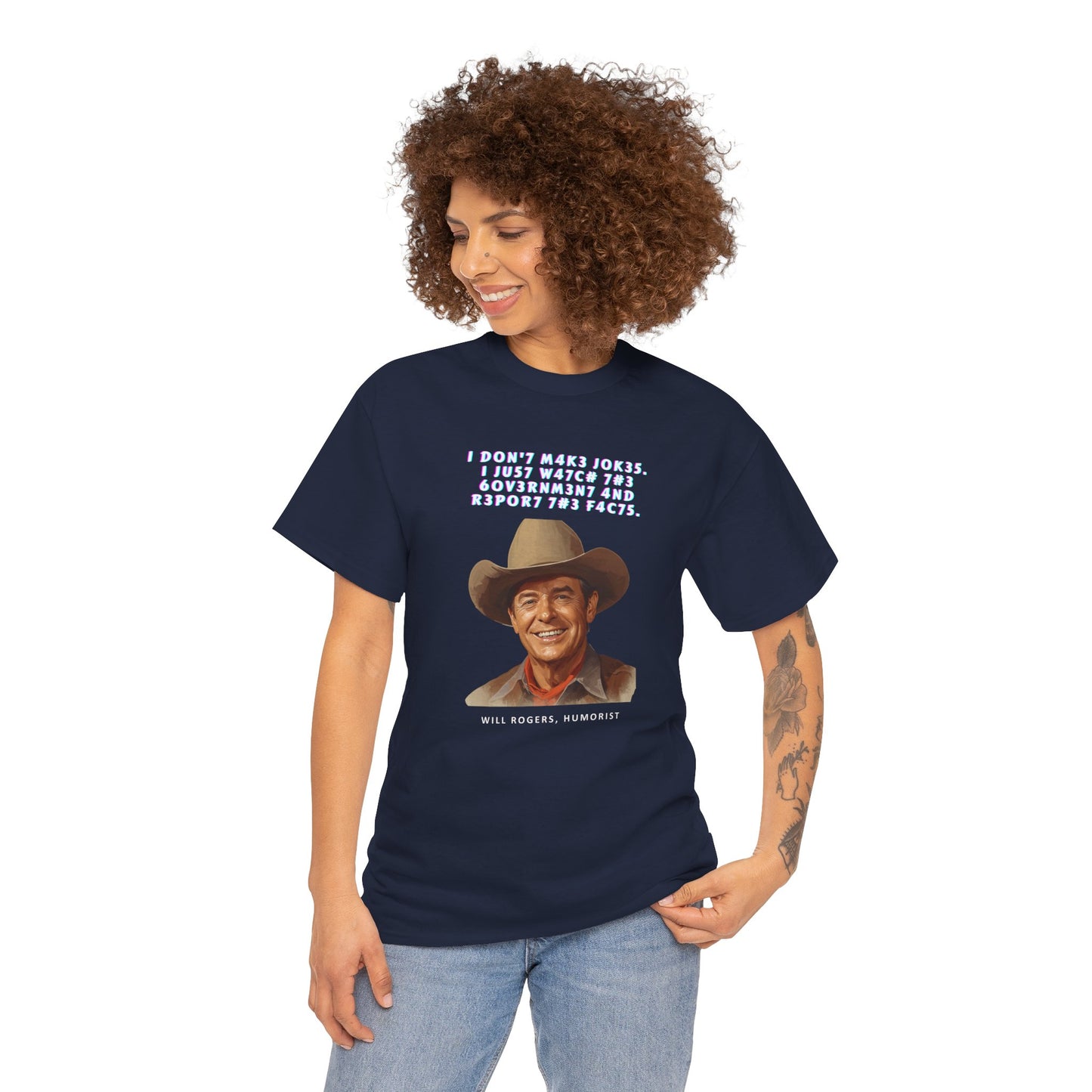 Legendary Will Rogers Unisex Tee with Thoughtful Leet Quote
