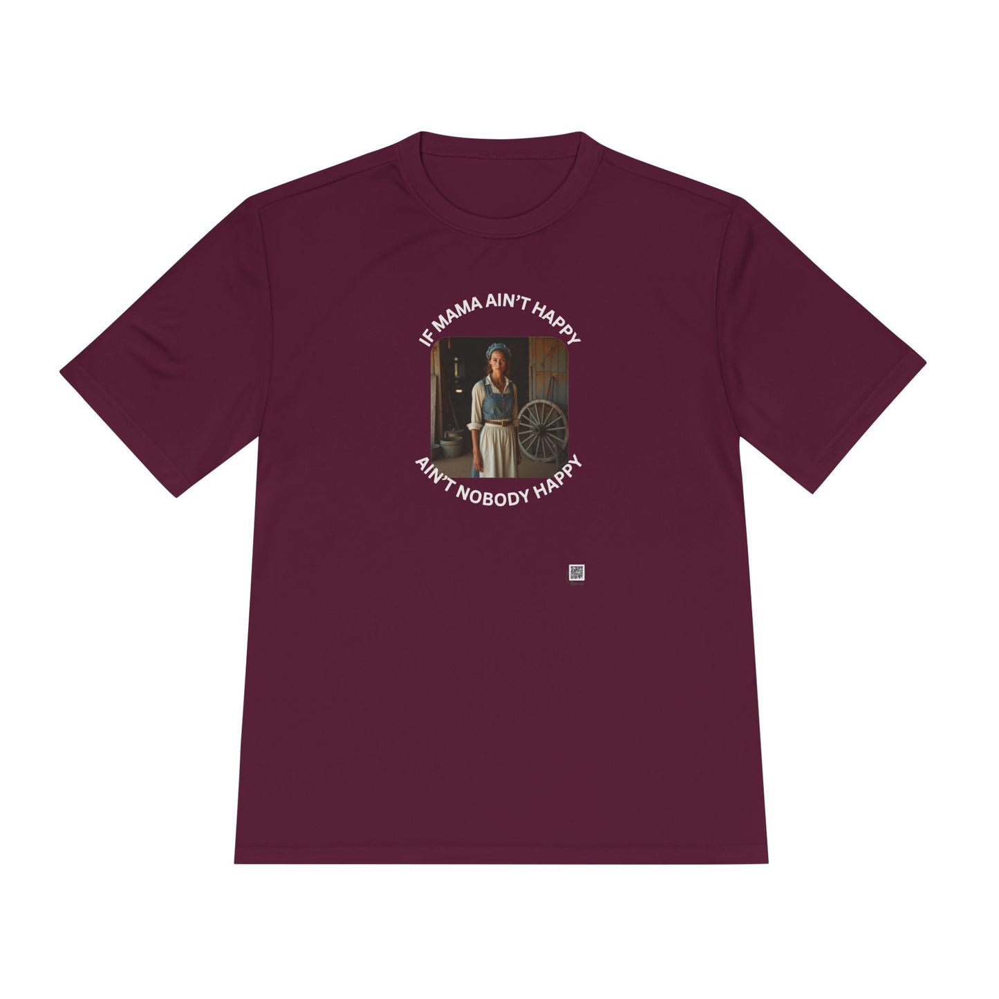 If Mama Ain't Happy on Dark Performance Tee
