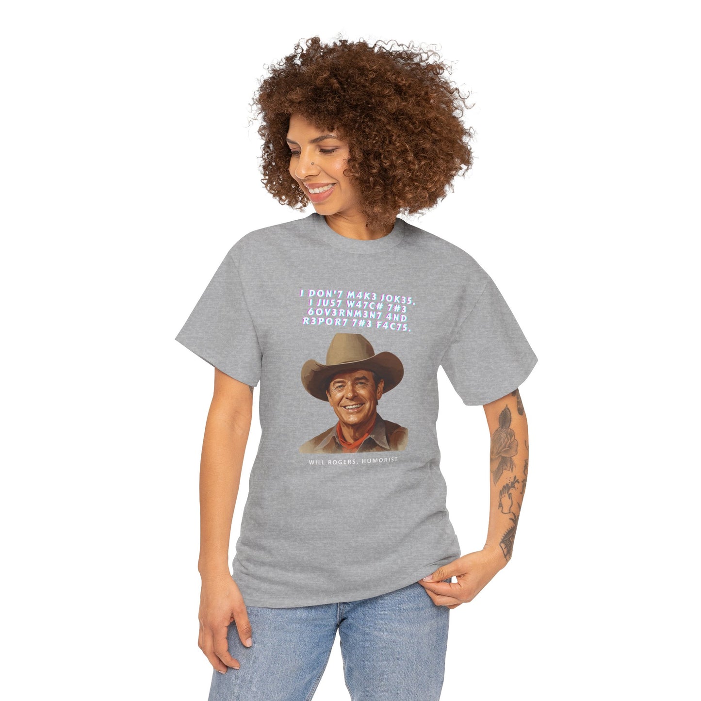 Legendary Will Rogers Unisex Tee with Thoughtful Leet Quote