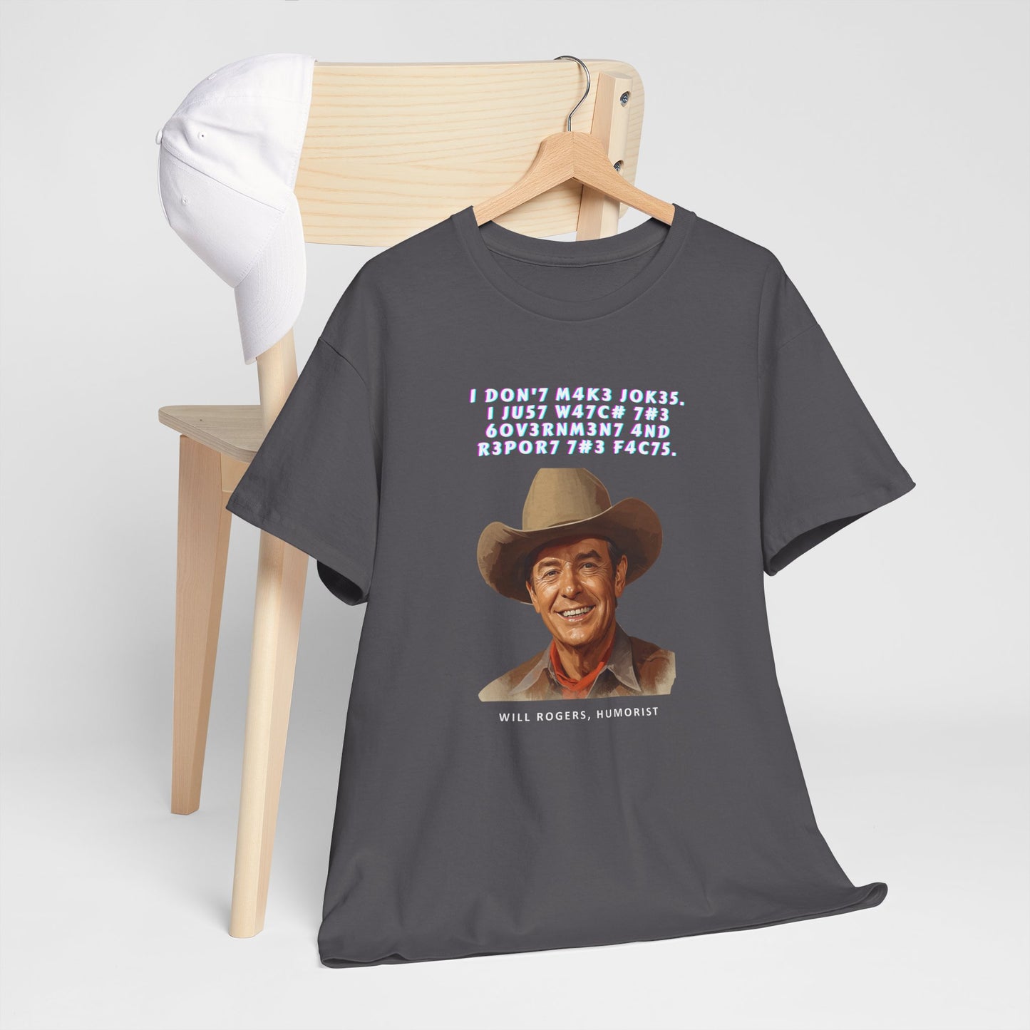Legendary Will Rogers Unisex Tee with Thoughtful Leet Quote
