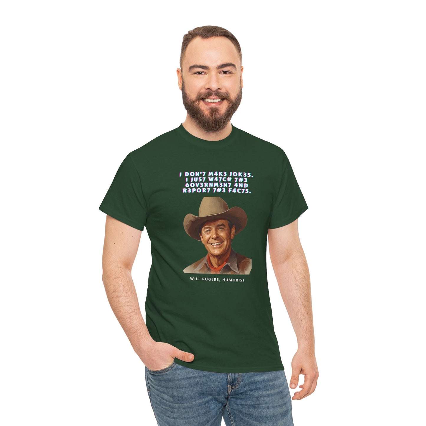 Legendary Will Rogers Unisex Tee with Thoughtful Leet Quote