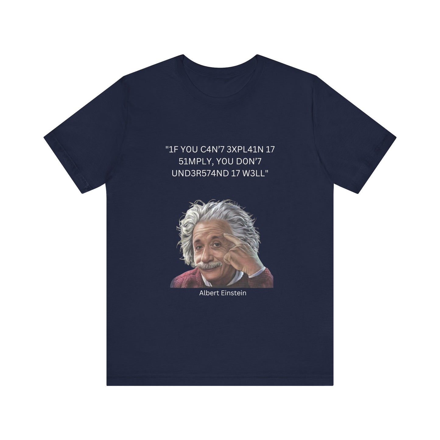 Einstein Understanding Leet Quote on Dark 100% Cotton Tee