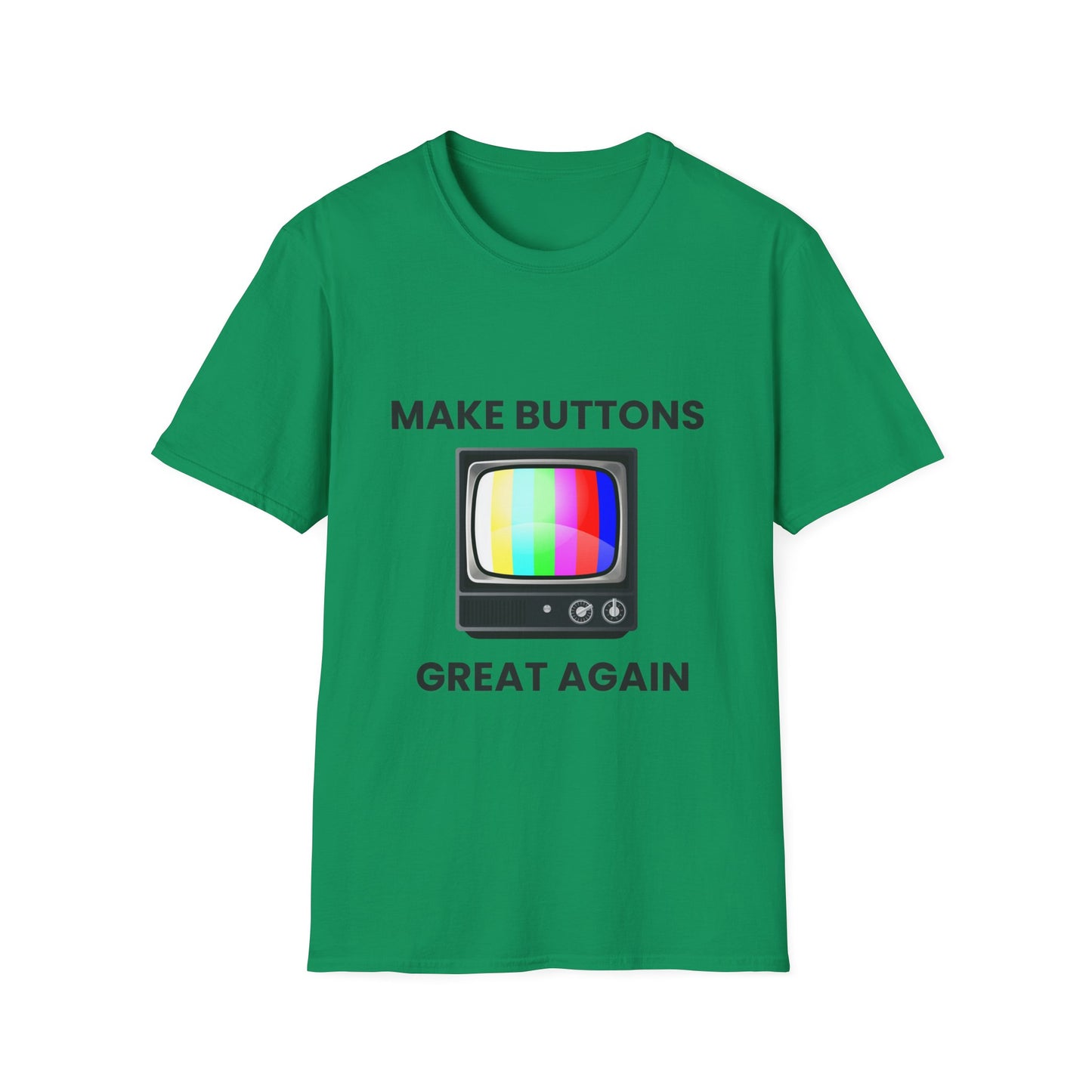 Make Buttons Great Again Retro TV on Unisex Softstyle Tee