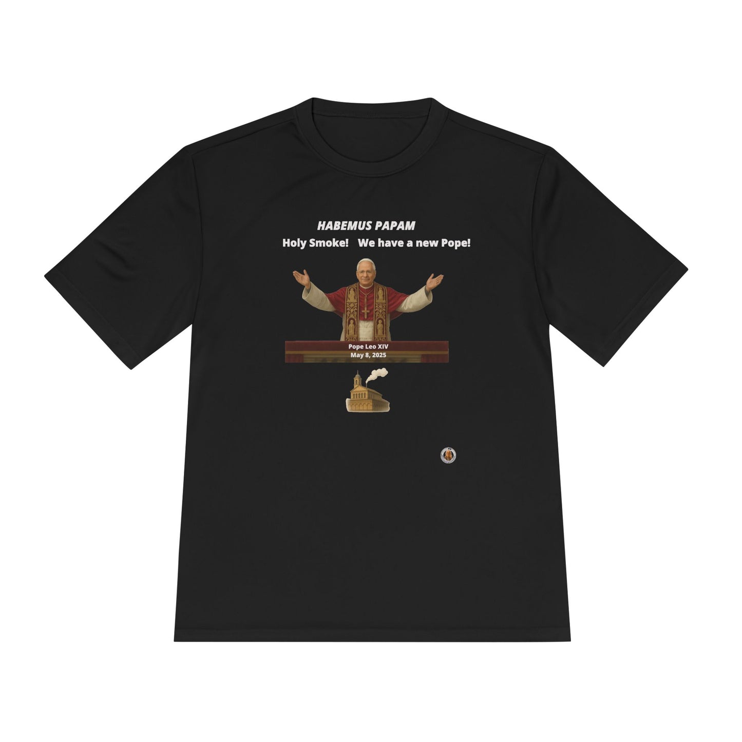 Habemus Papam - Holy Smoke! on Dark Performance Tee