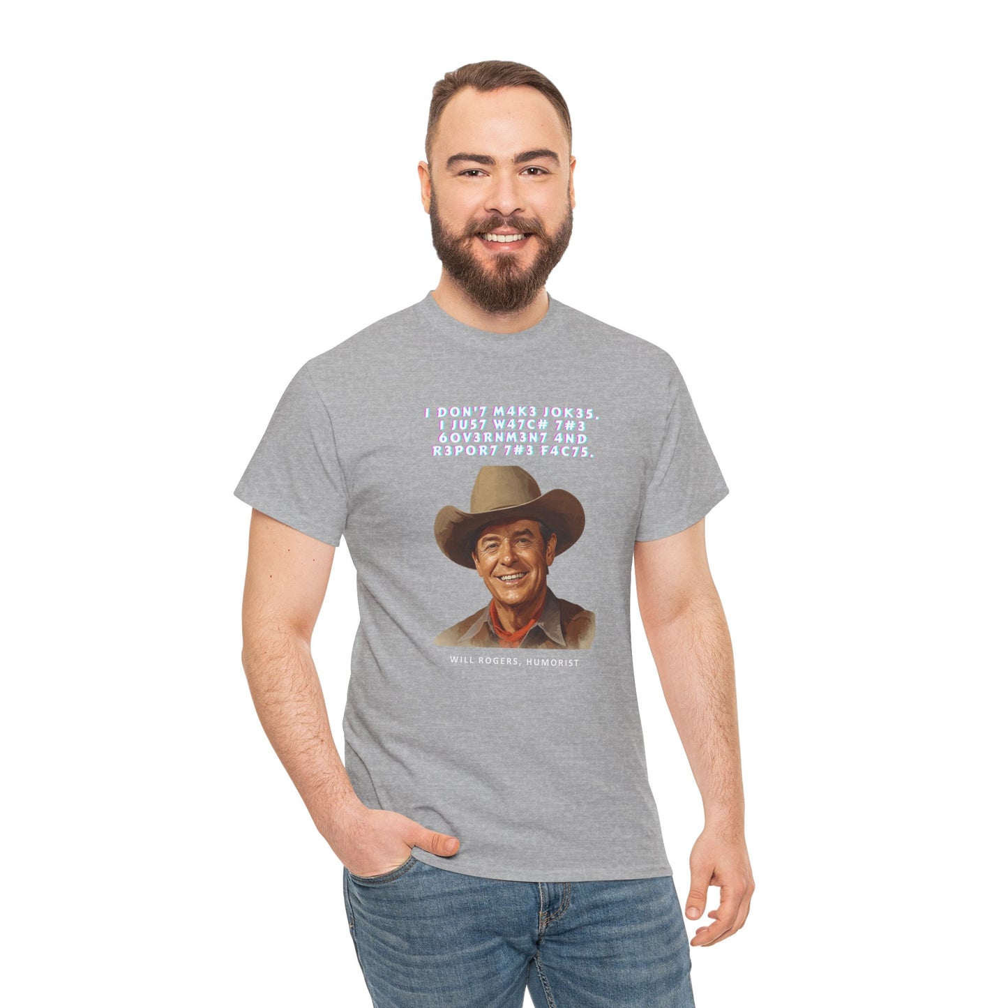 Legendary Will Rogers Unisex Tee with Thoughtful Leet Quote