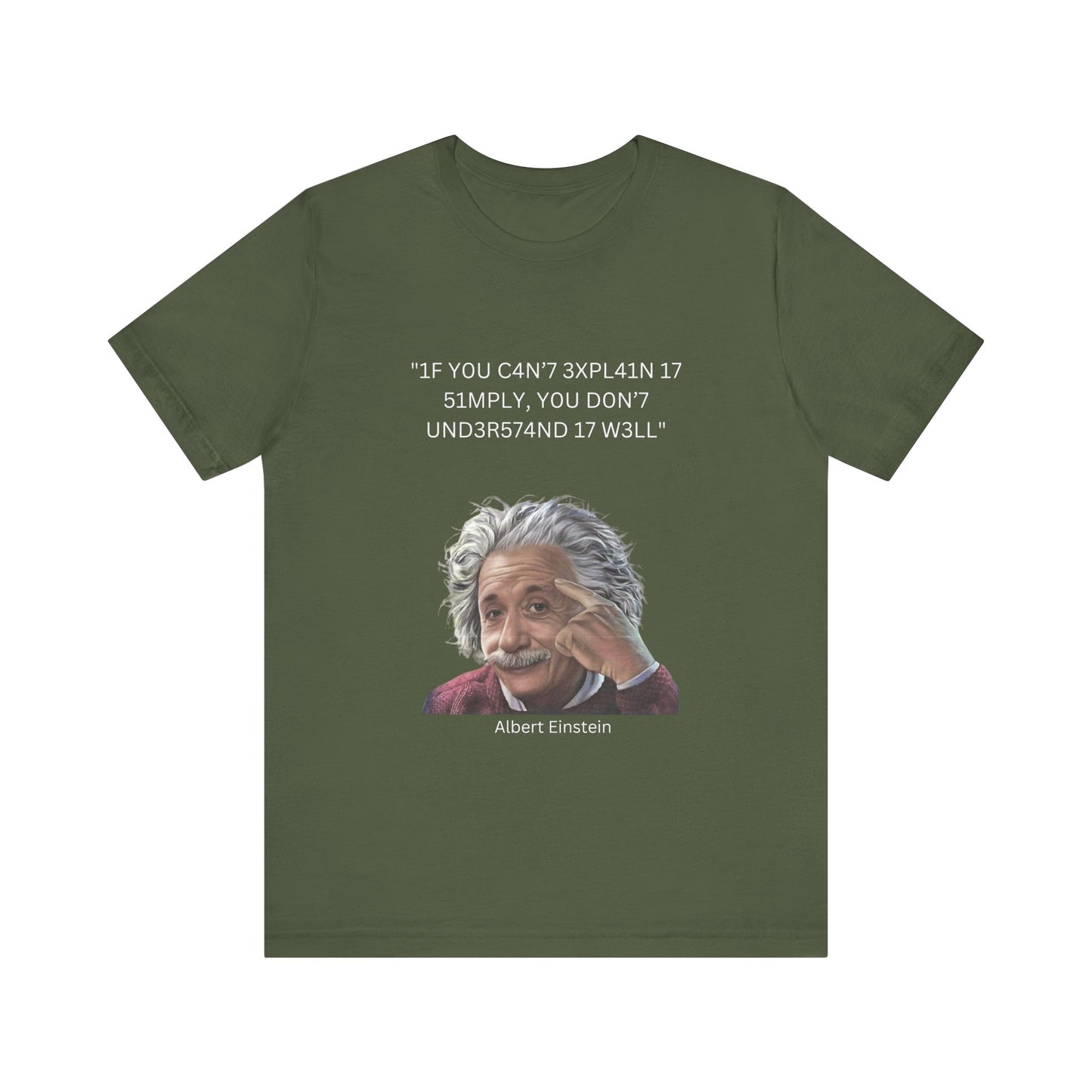 Einstein Understanding Leet Quote on Dark 100% Cotton Tee