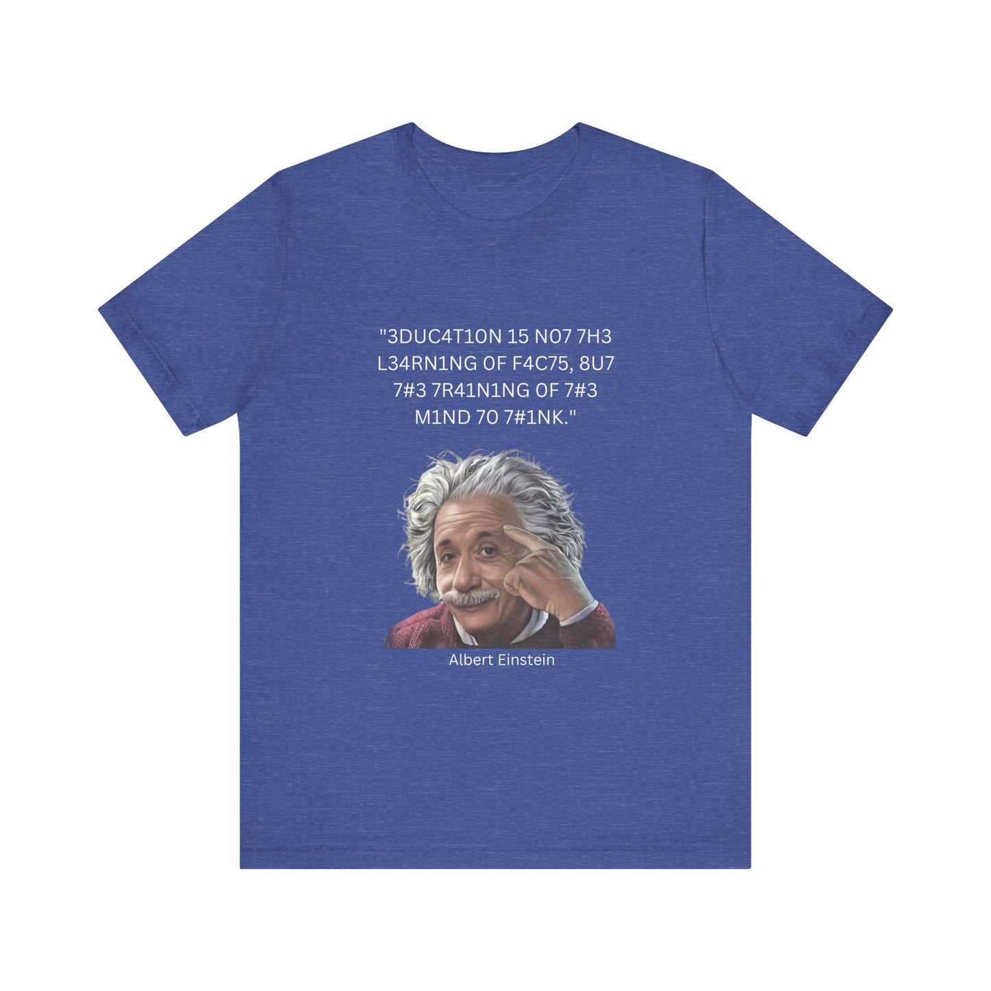 Einstein Education/Training Leet Quote Tee