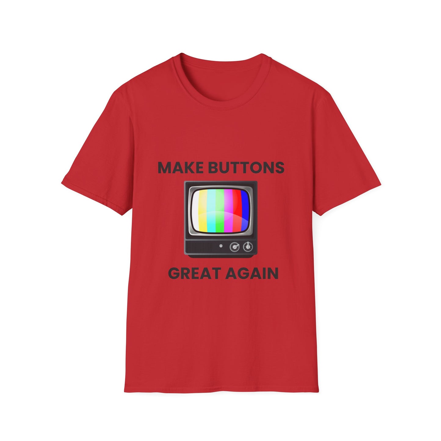 Make Buttons Great Again Retro TV on Unisex Softstyle Tee