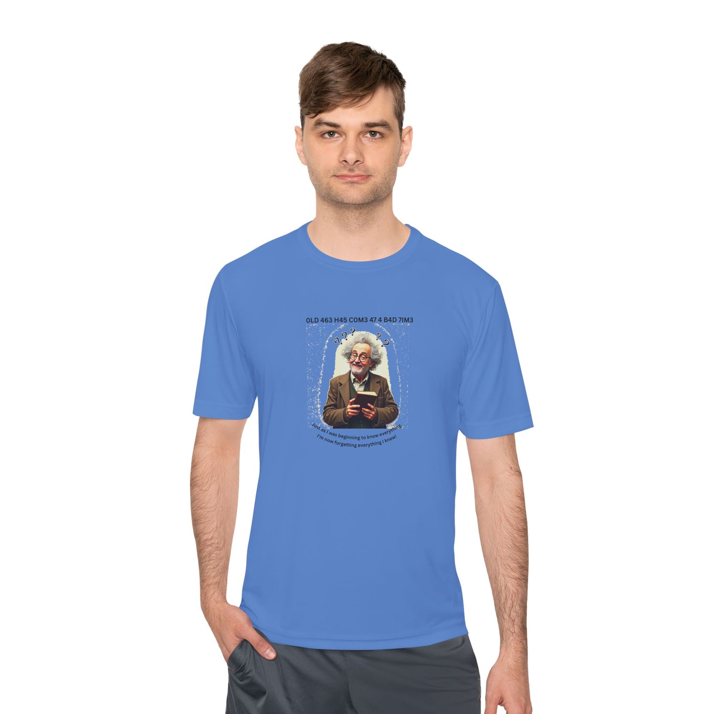 Gray Hair Senior Moments on Lighter Colored Performance Tees