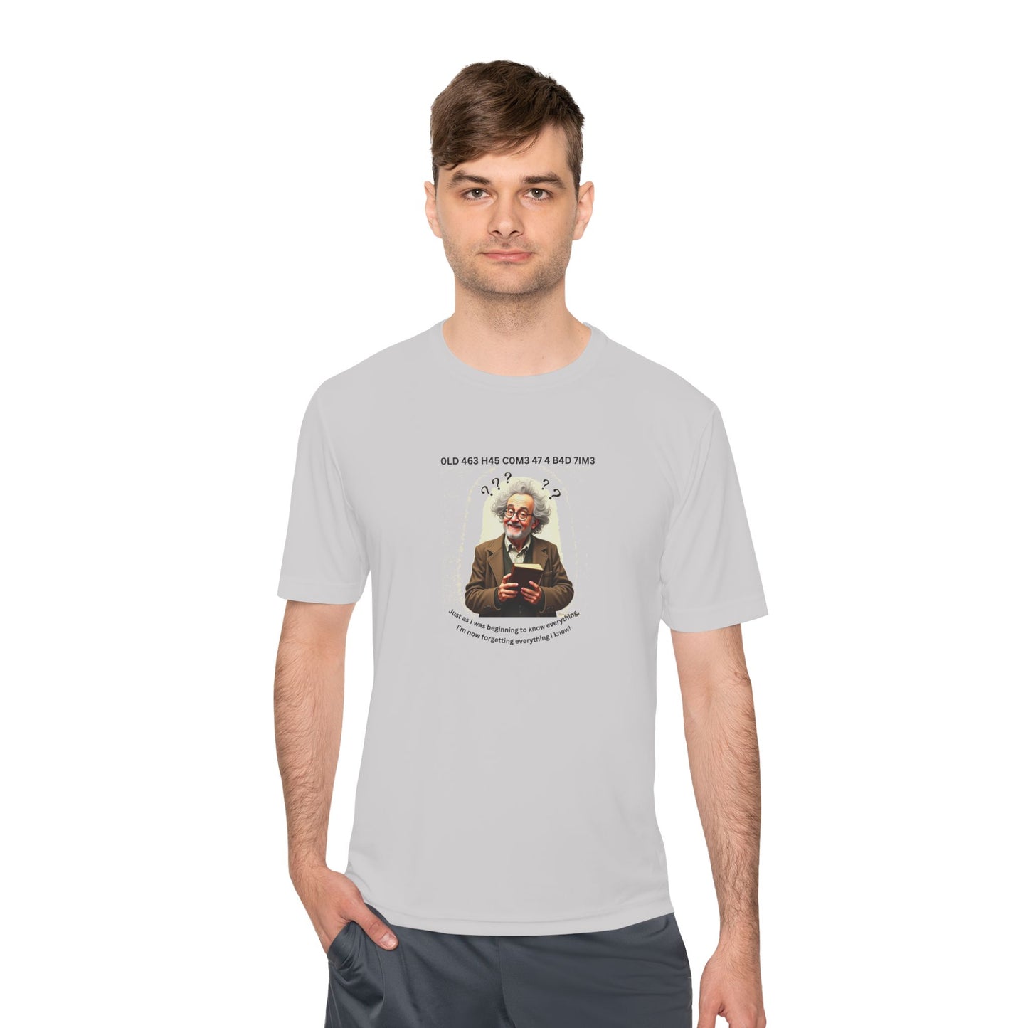 Gray Hair Senior Moments on Lighter Colored Performance Tees