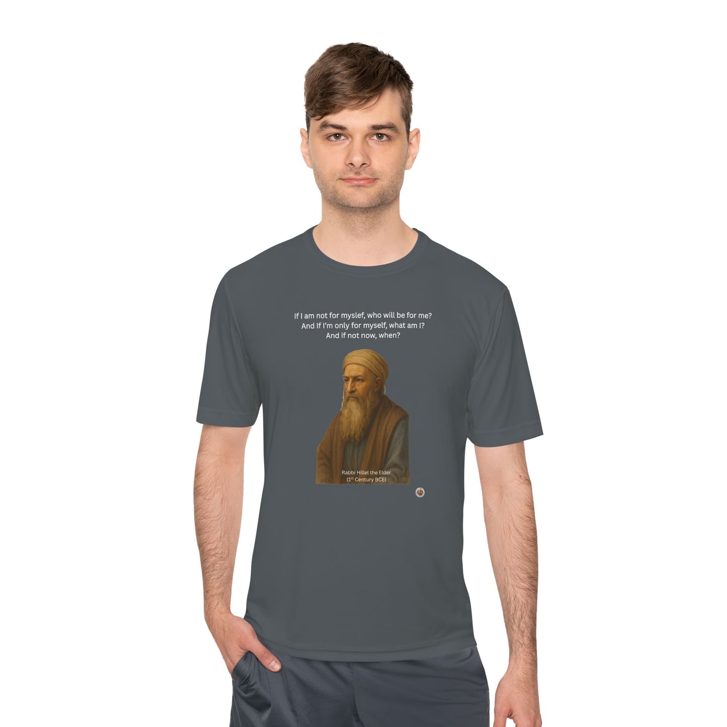 Rabbi Hillel the Elder Inspirational Quote Performance Tee