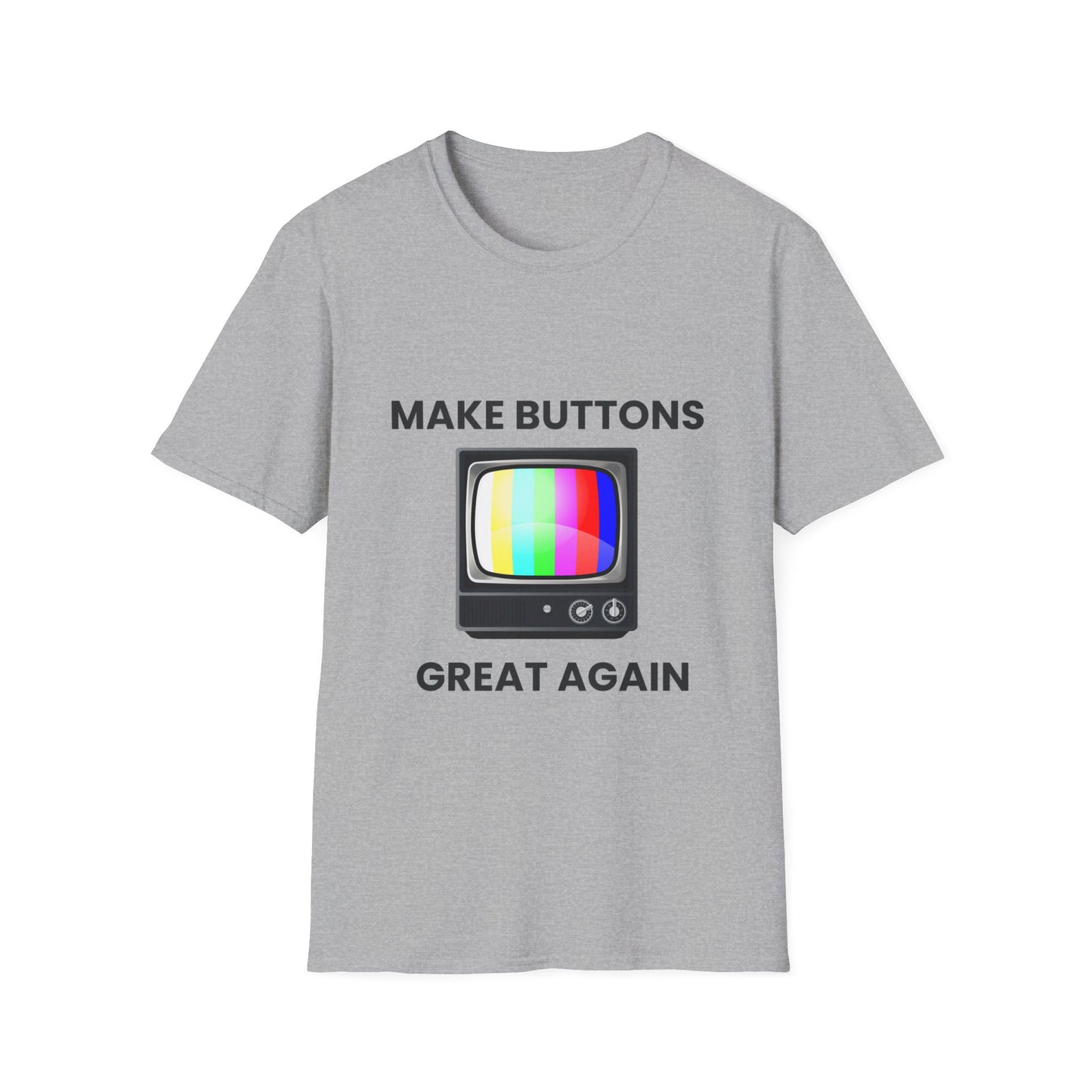 Make Buttons Great Again Retro TV on Unisex Softstyle Tee