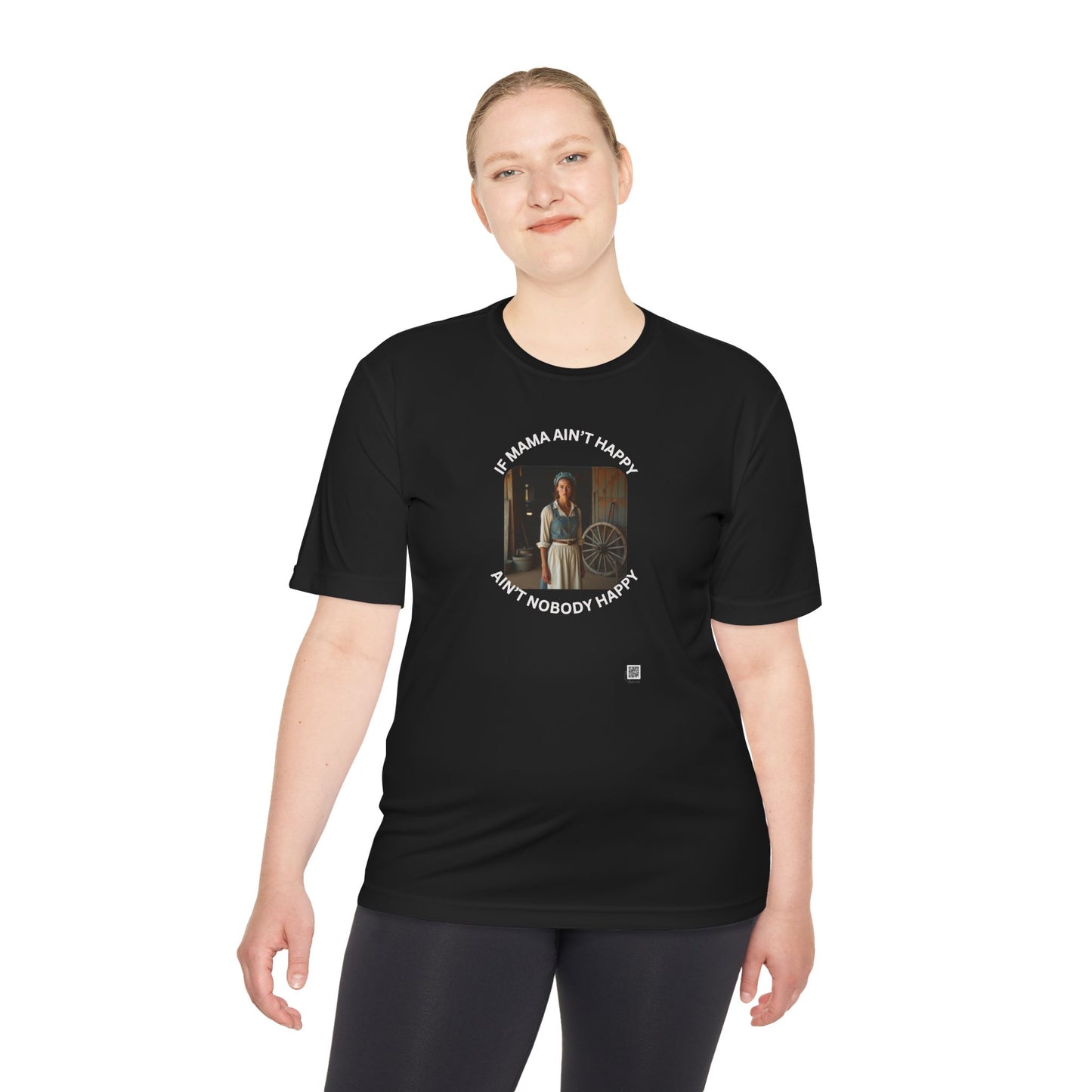 If Mama Ain't Happy on Dark Performance Tee