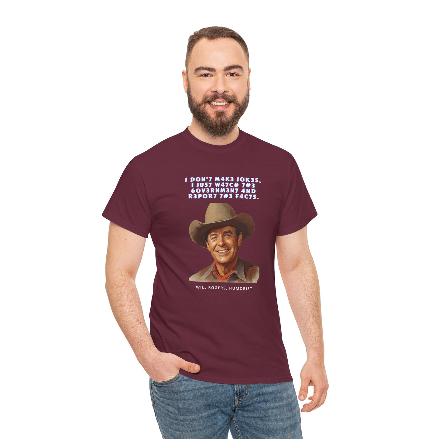 Legendary Will Rogers Unisex Tee with Thoughtful Leet Quote