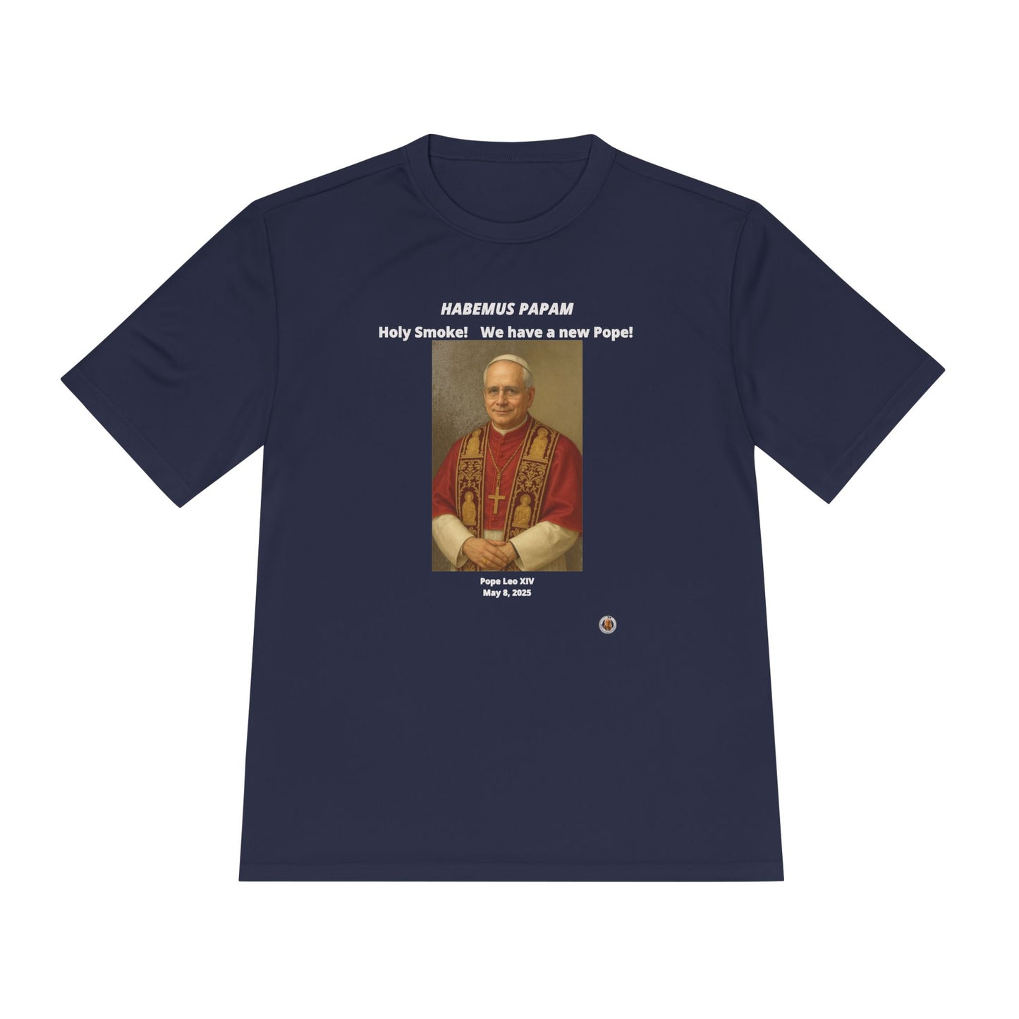 Habemus Papam - New Pope Portrait on Dark Performance Tee