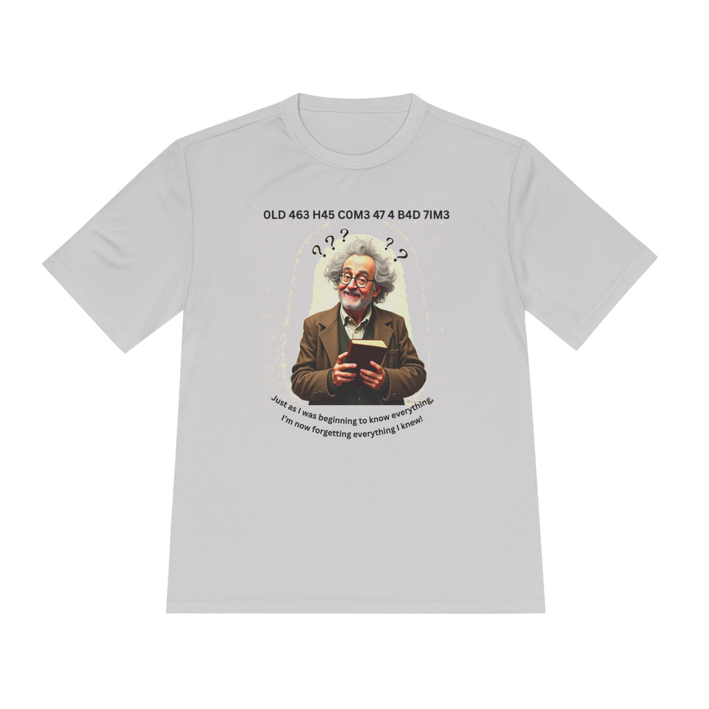 Gray Haired Man has his Senior Moments - Aging Ain't Easy Performance Tee