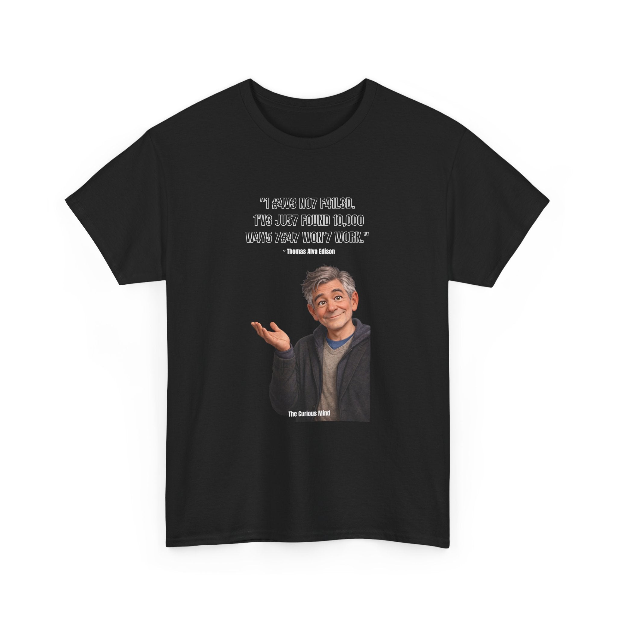 Leet Quote Tee — “It Could’ve Been Worse, You Just Weren’t Really Doing Your Best” Graphic T-Shirt