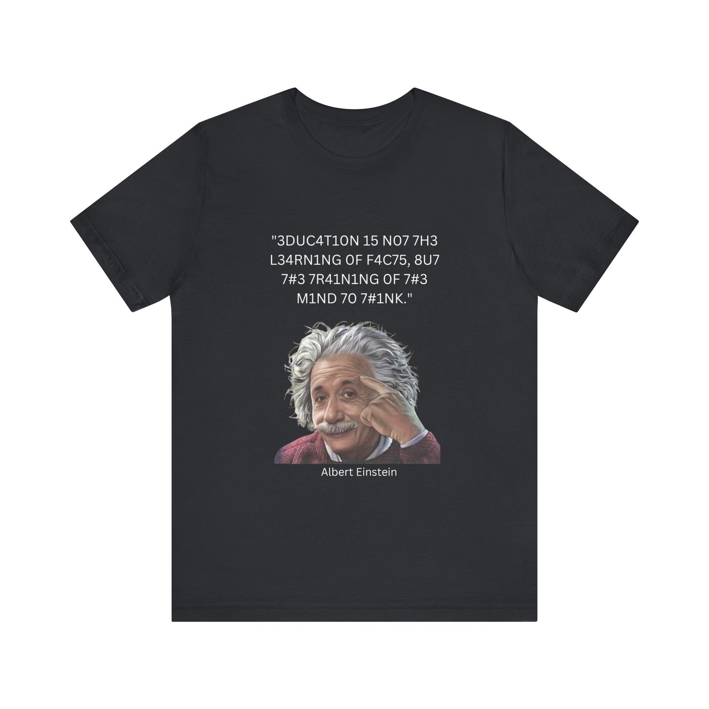 Einstein Education/Training Leet Quote Tee