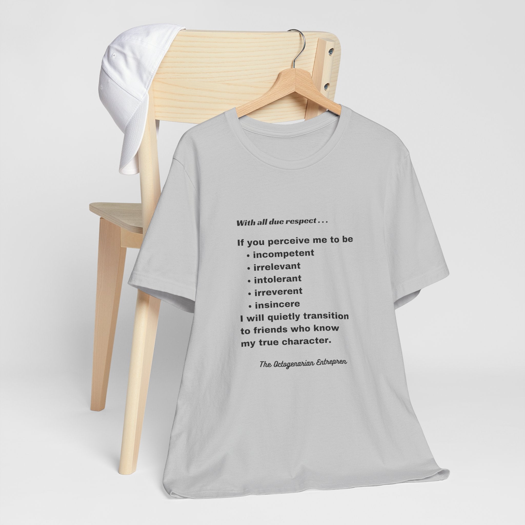 Respectful Statement Unisex Short Sleeve Tee - Inspirational Quote Shirt