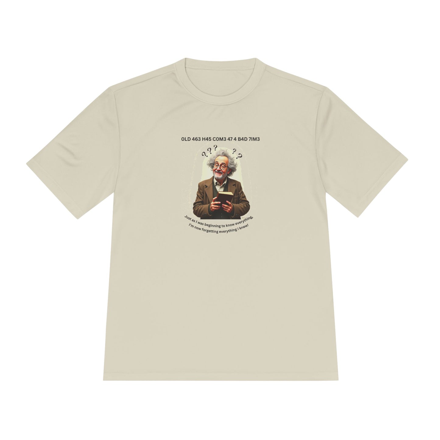 Gray Hair Senior Moments on Lighter Colored Performance Tees