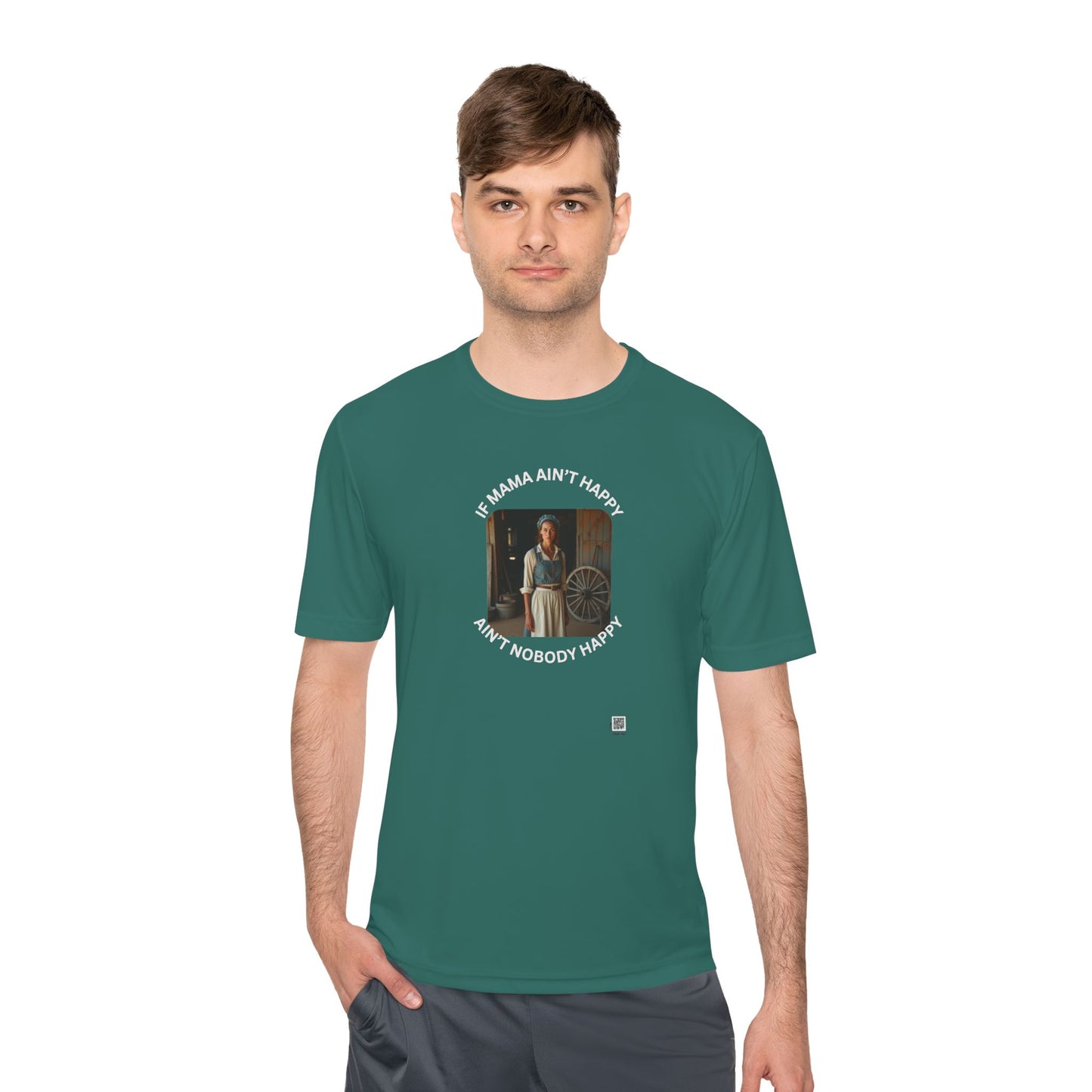 If Mama Ain't Happy on Dark Performance Tee