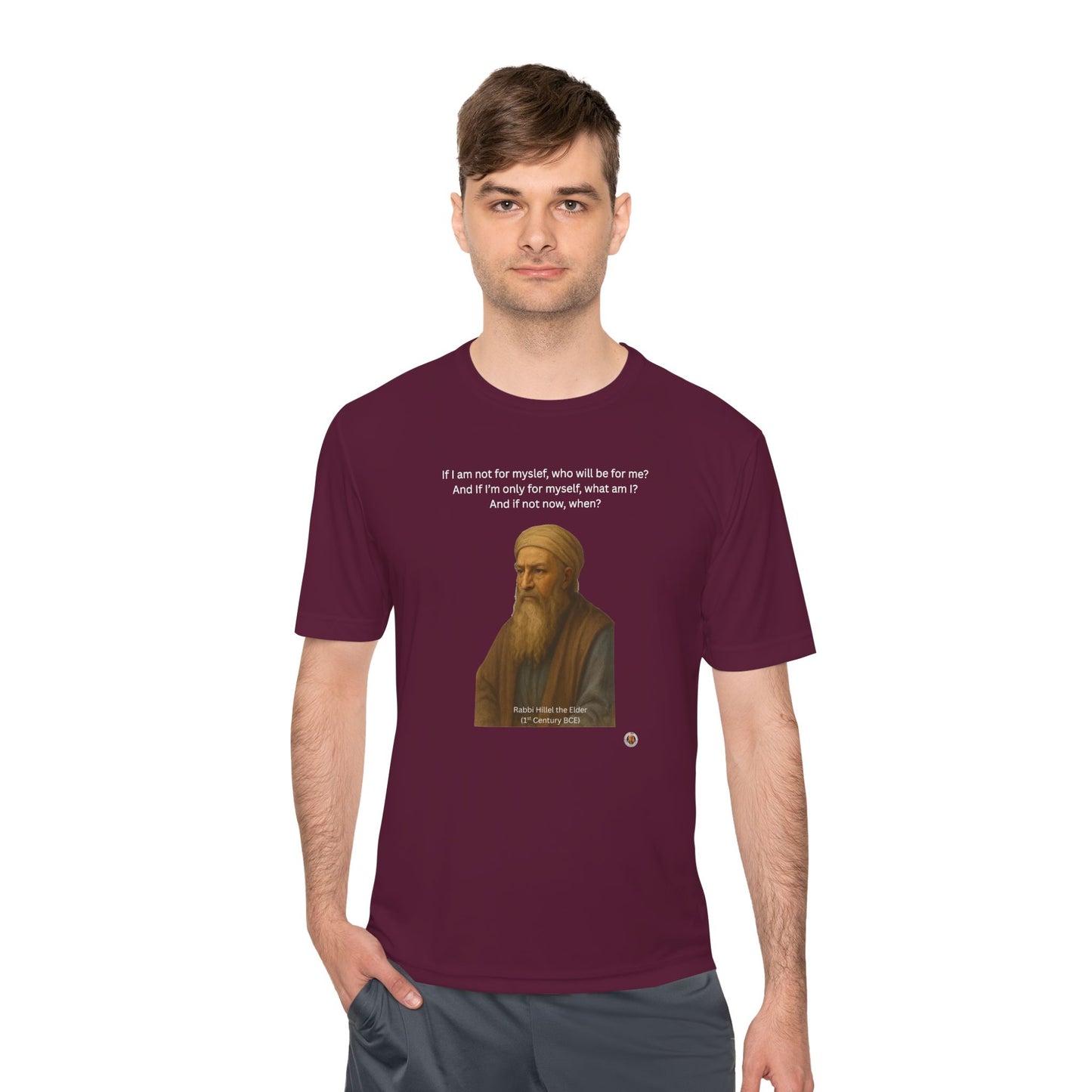 Rabbi Hillel the Elder Inspirational Quote Performance Tee