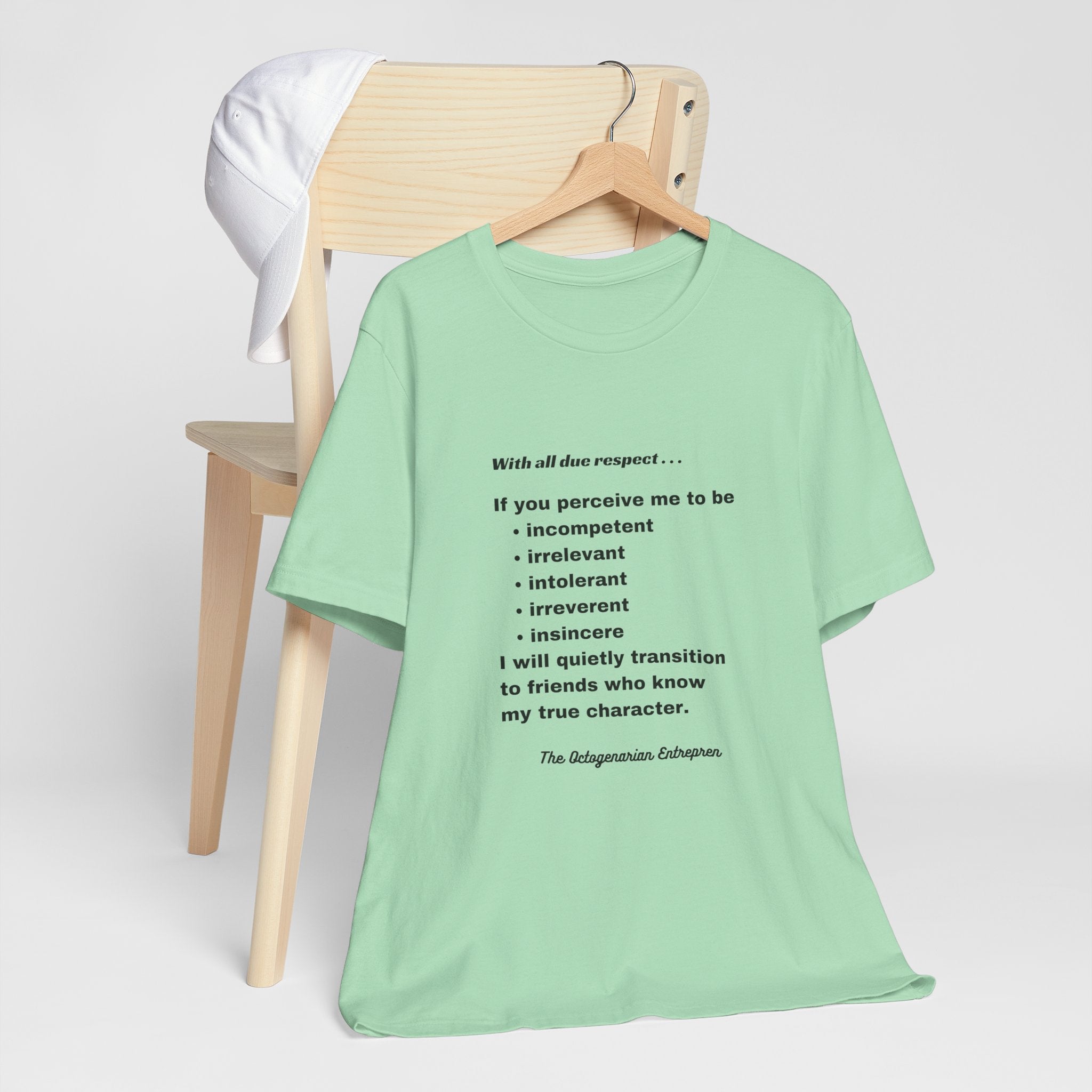 Respectful Statement Unisex Short Sleeve Tee - Inspirational Quote Shirt