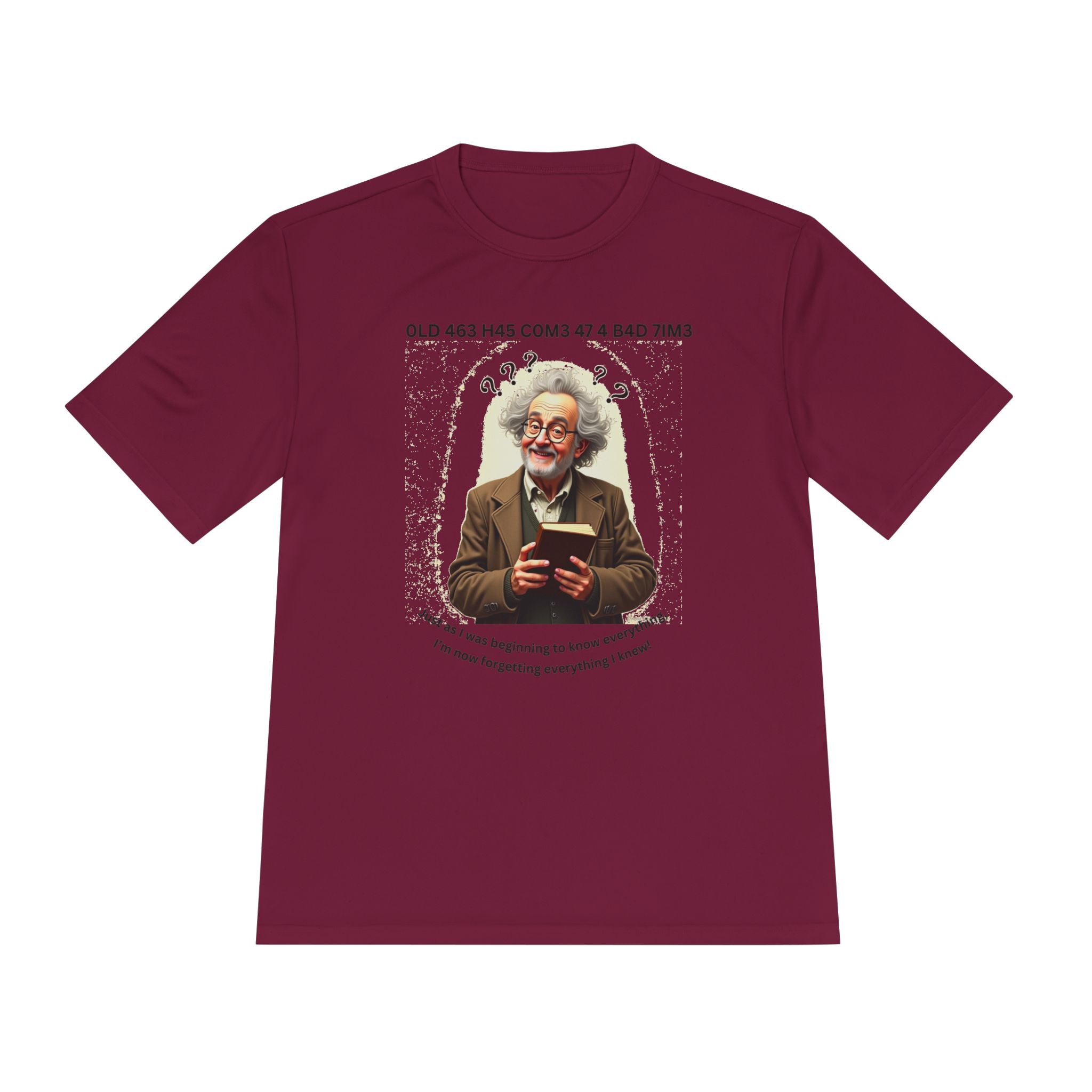 Gray Haired Man has his Senior Moments - Aging Ain't Easy Performance Tee