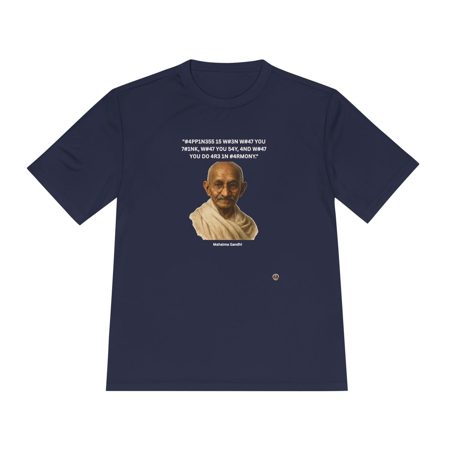 Mahatma Gandhi Kindness Leet Quote on  Performance Tee