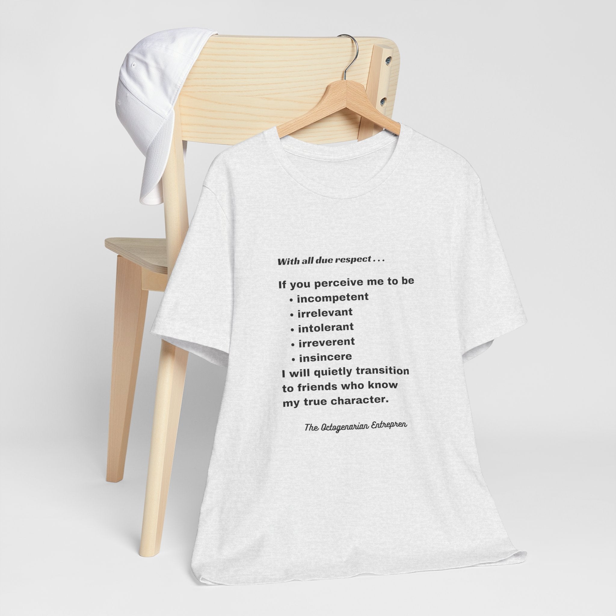 Respectful Statement Unisex Short Sleeve Tee - Inspirational Quote Shirt