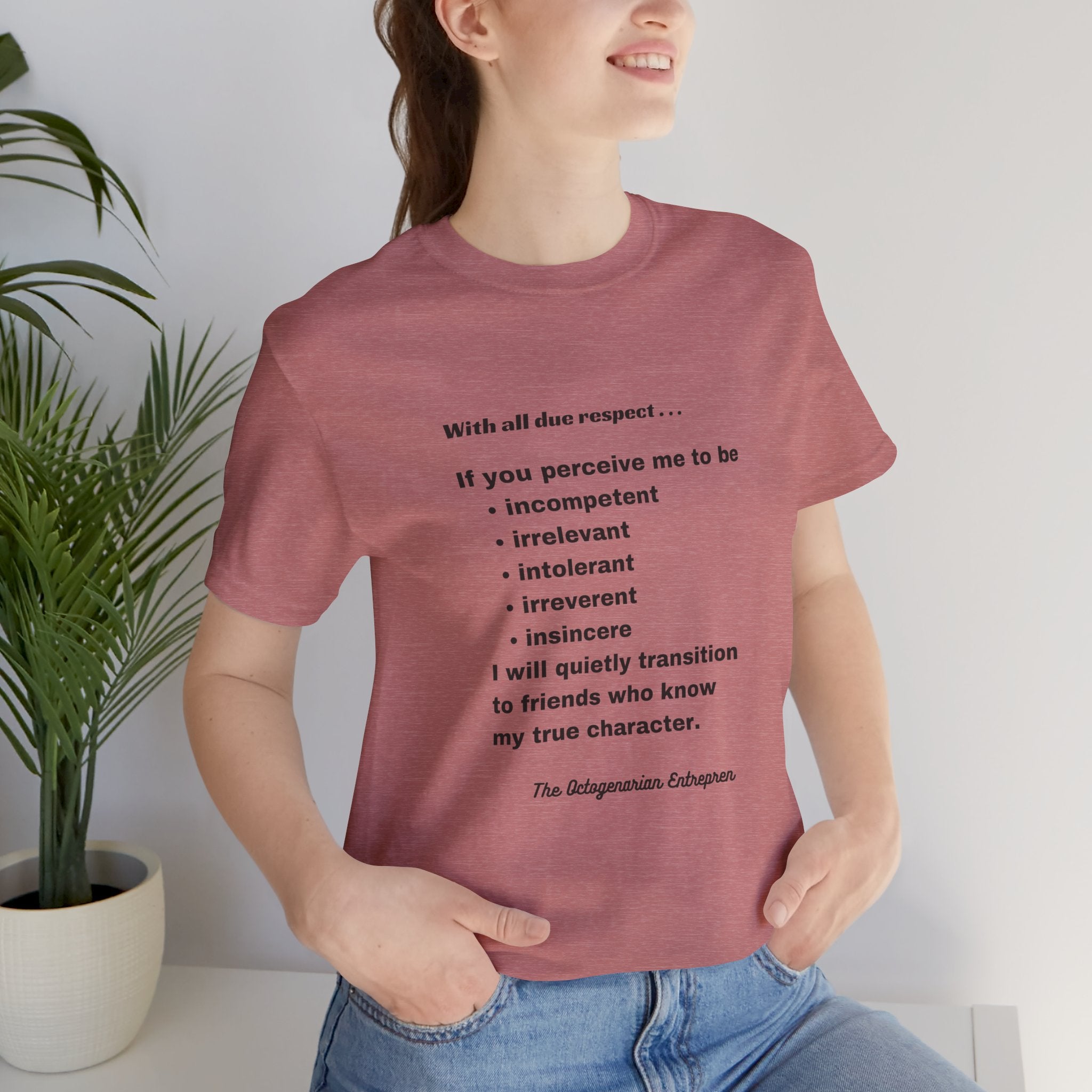 Respectful Statement Unisex Short Sleeve Tee - Inspirational Quote Shirt