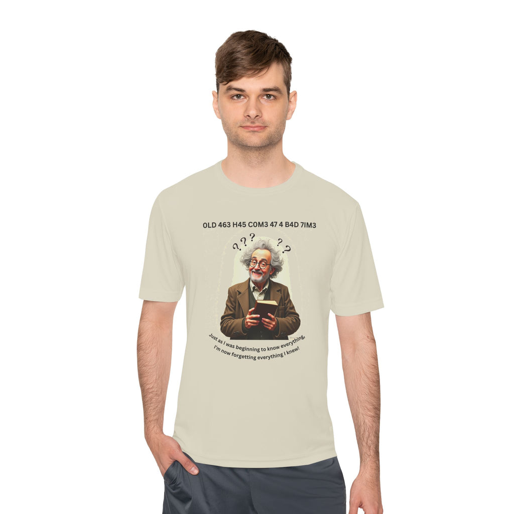 Gray Haired Man has his Senior Moments - Aging Ain't Easy Performance Tee