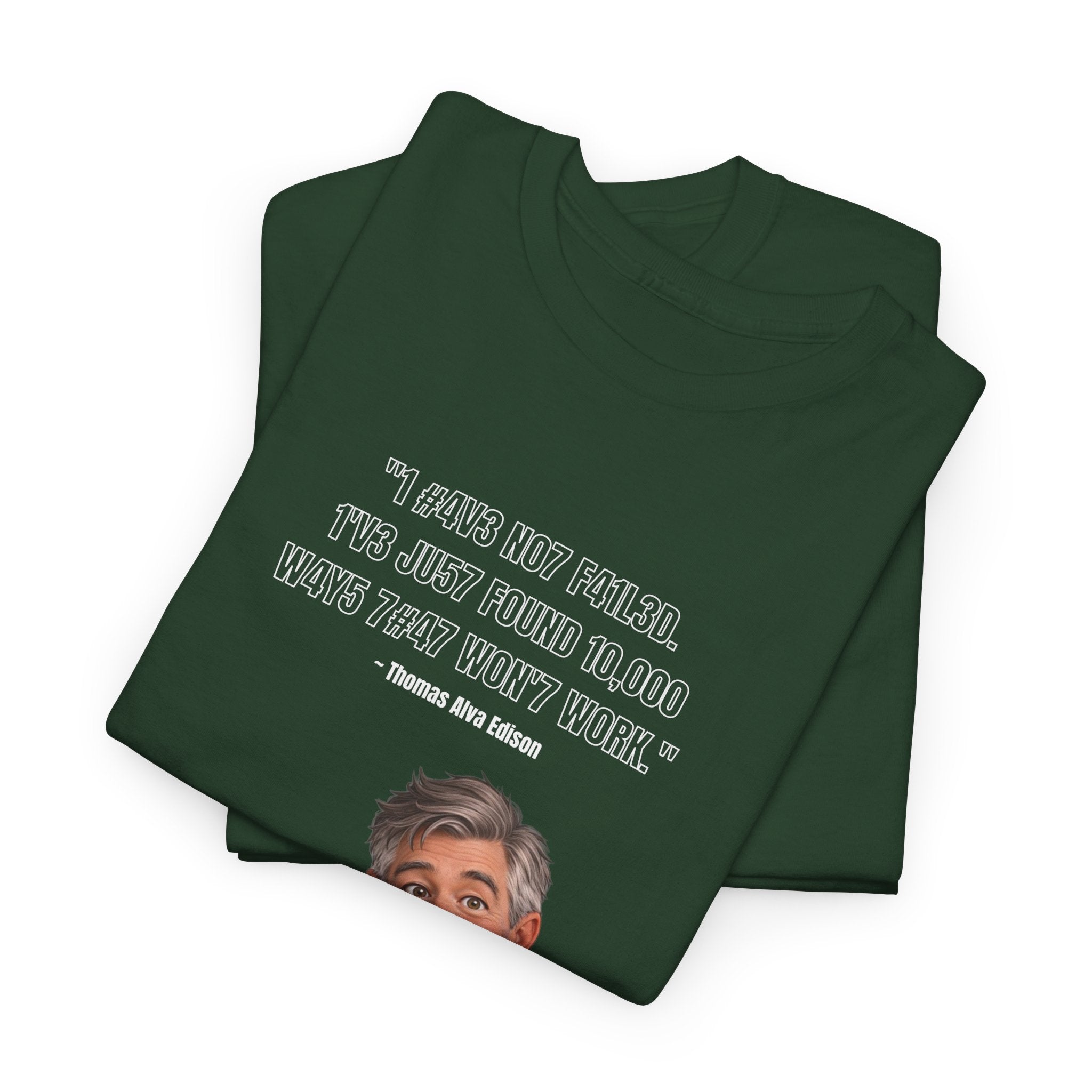 Leet Quote Tee — “It Could’ve Been Worse, You Just Weren’t Really Doing Your Best” Graphic T-Shirt