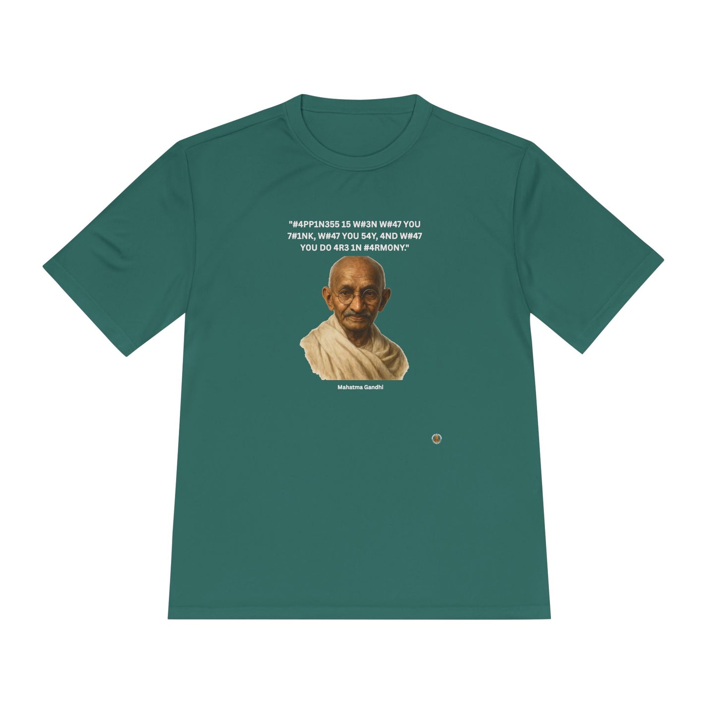 Mahatma Gandhi Kindness Leet Quote on  Performance Tee