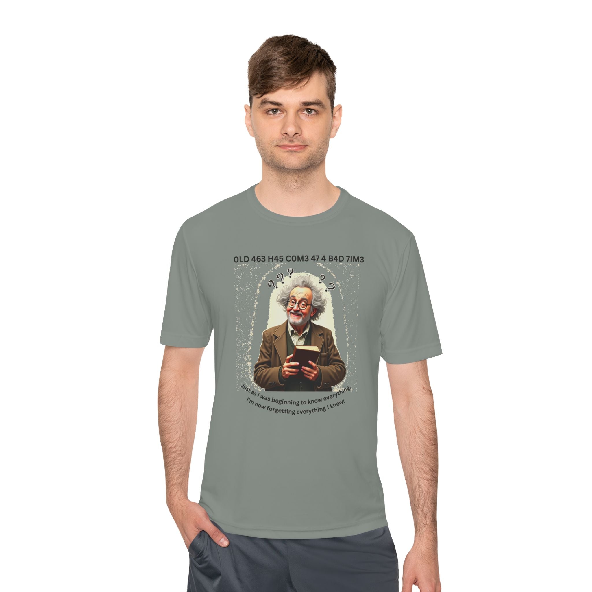 Gray Haired Man has his Senior Moments - Aging Ain't Easy Performance Tee