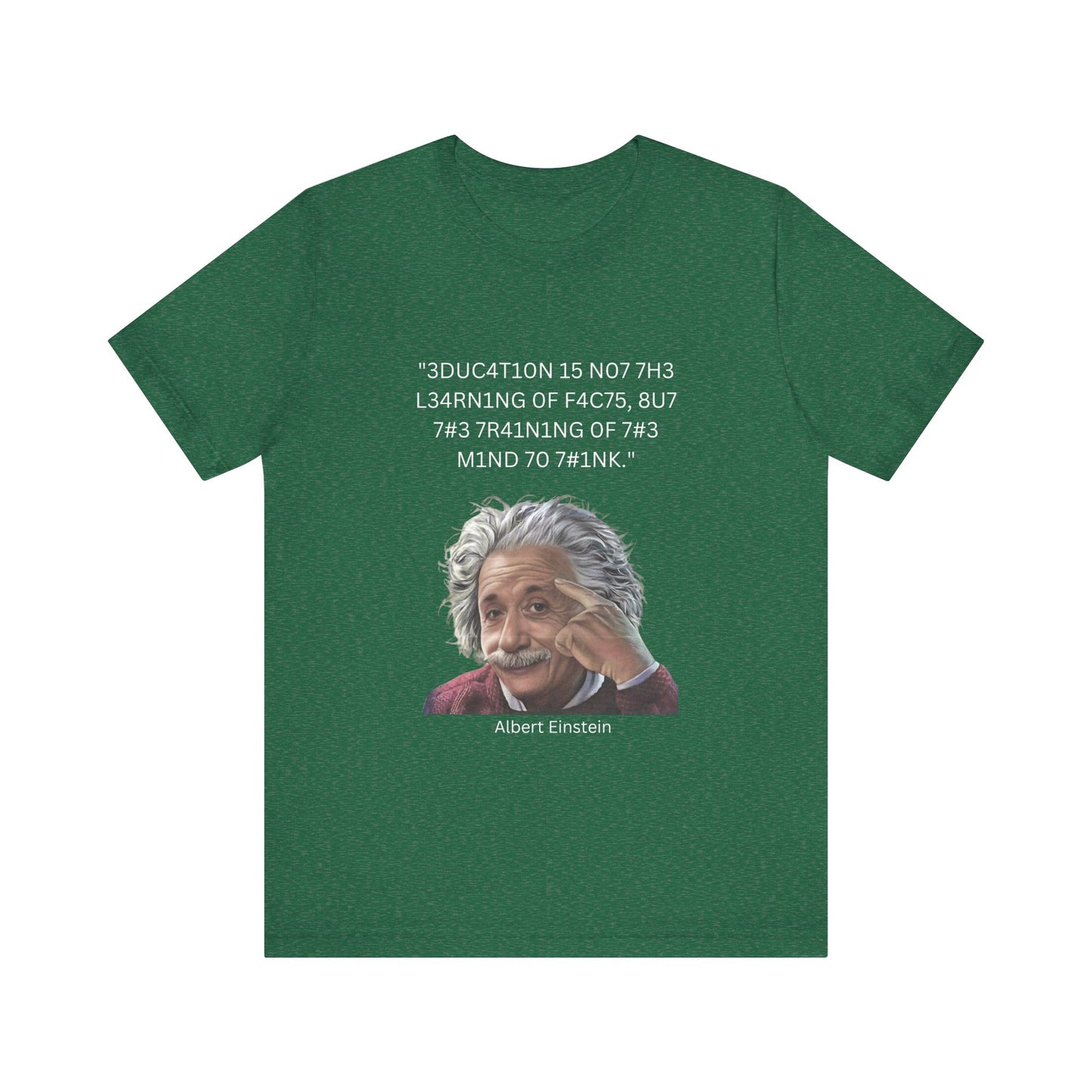 Einstein Education/Training Leet Quote Tee