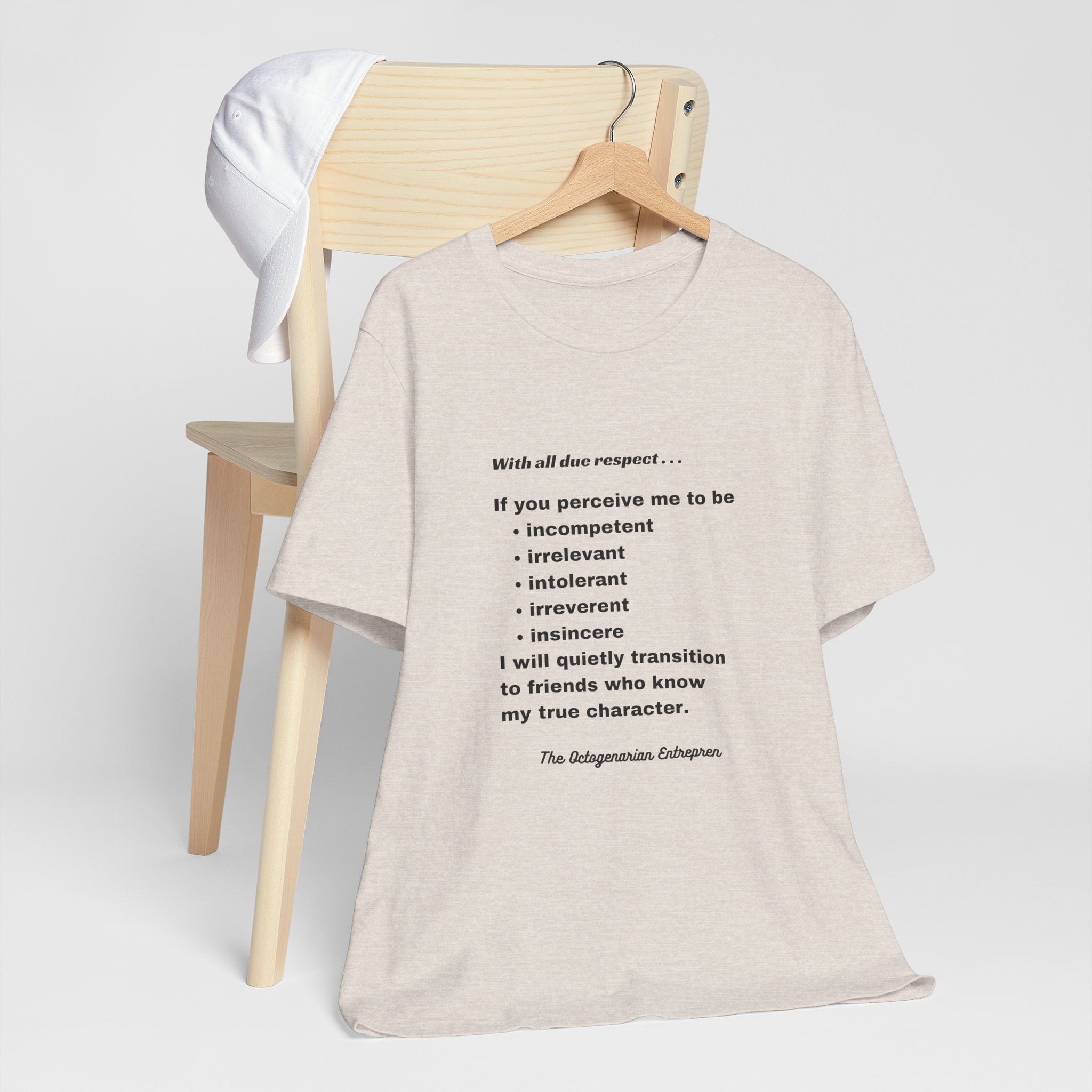 Respectful Statement Unisex Short Sleeve Tee - Inspirational Quote Shirt